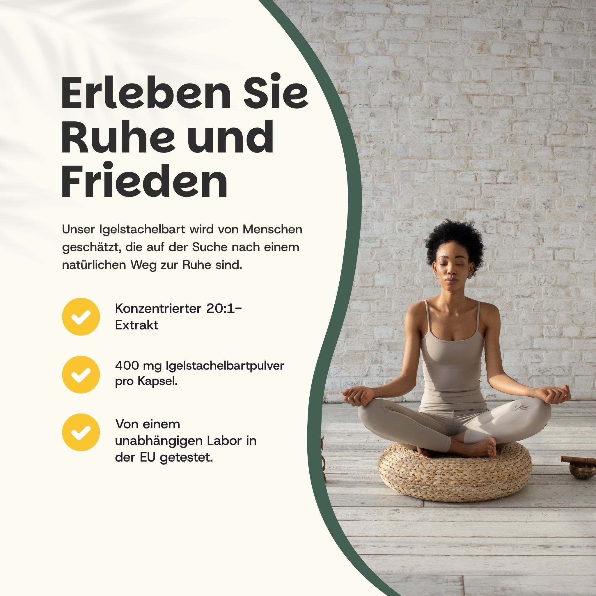 Text über Ruhe und Frieden. Frau sitzt in Lotusposition. Gelbe Häkchen: 20:1 Extrakt, 400 mg Pulver pro Kapsel, Labor getestet.