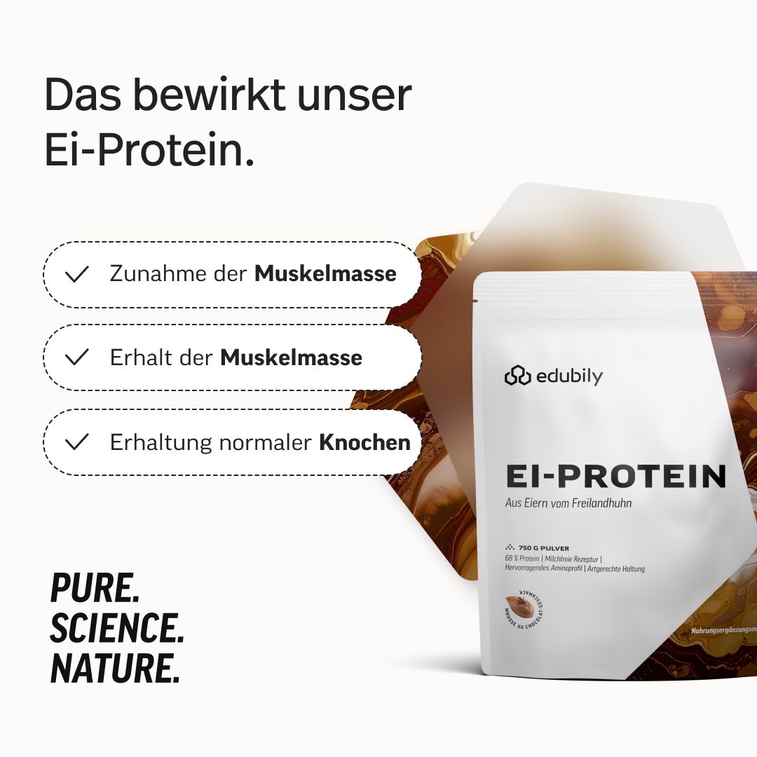 edubily Ei-Protein Pulver: Zunahme der Muskelmasse, Erhalt der Muskelmasse, Erhaltung normaler Knochen.