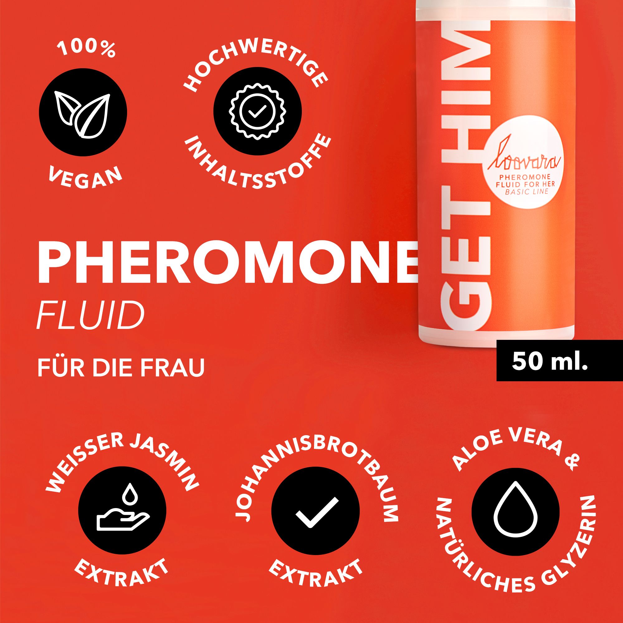 Loovara Pheromon Booster Fluid für Sie - GET HIM
