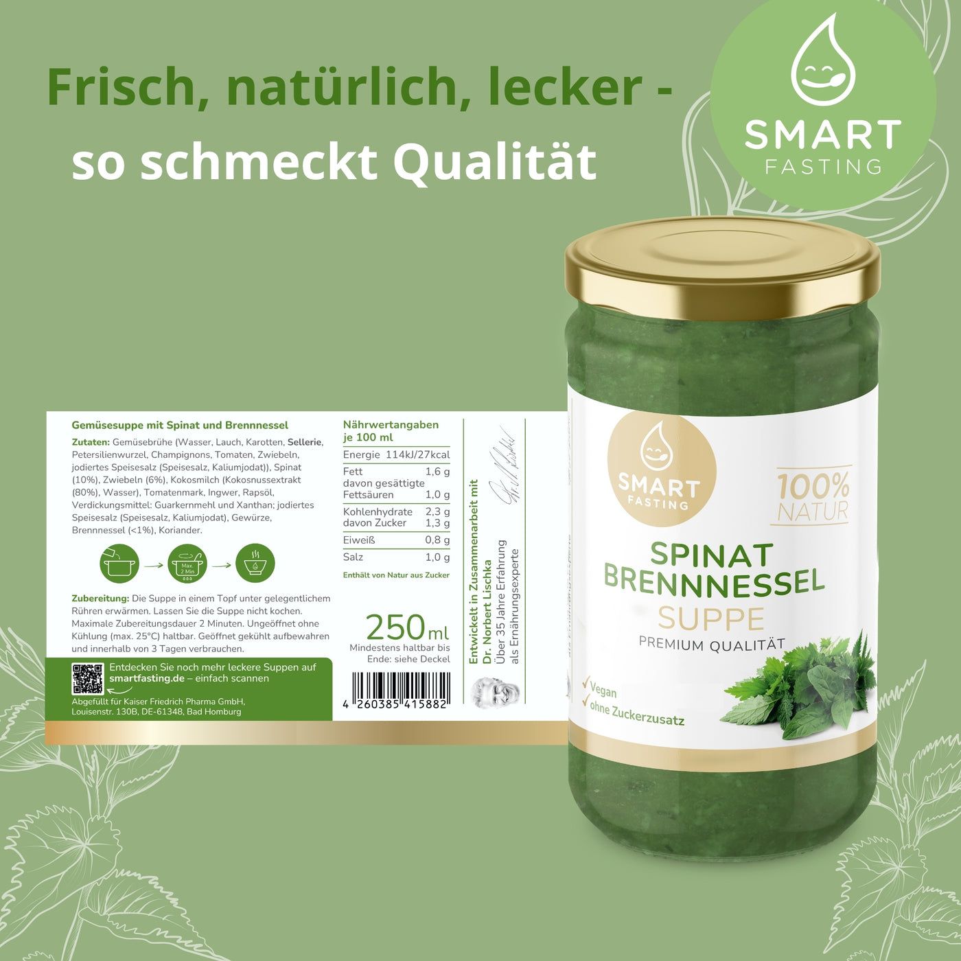 Glas Spinat Brennnessel Suppe. Text: 250ml, Nährwertangaben, Zutatenliste. Smart Fasting Logo. Frisch, natürlich, lecker.