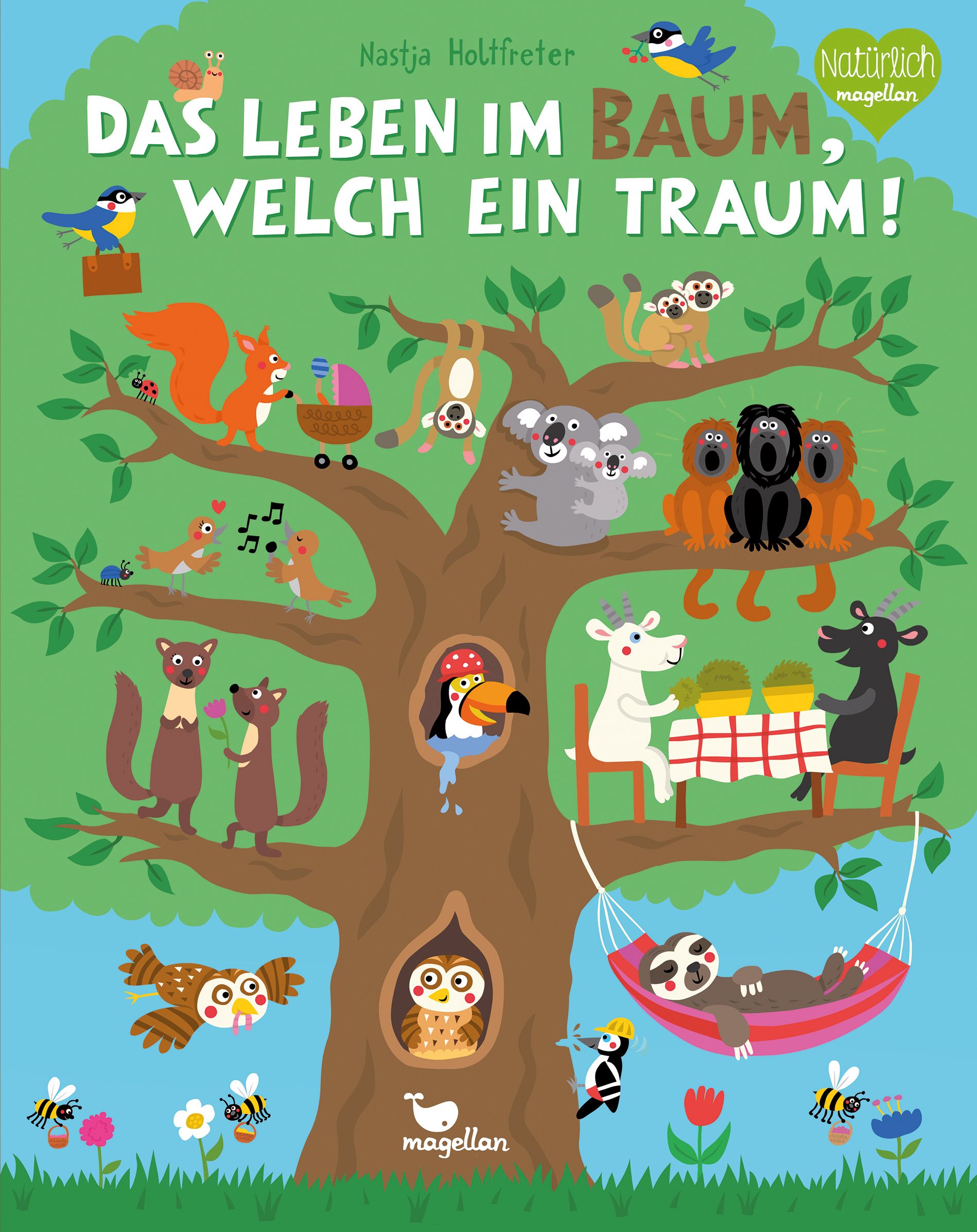 Buchcover mit Titel: Das Leben im Baum, welch ein Traum! Illustrationen von Tieren im Baum, Verlag magellan.