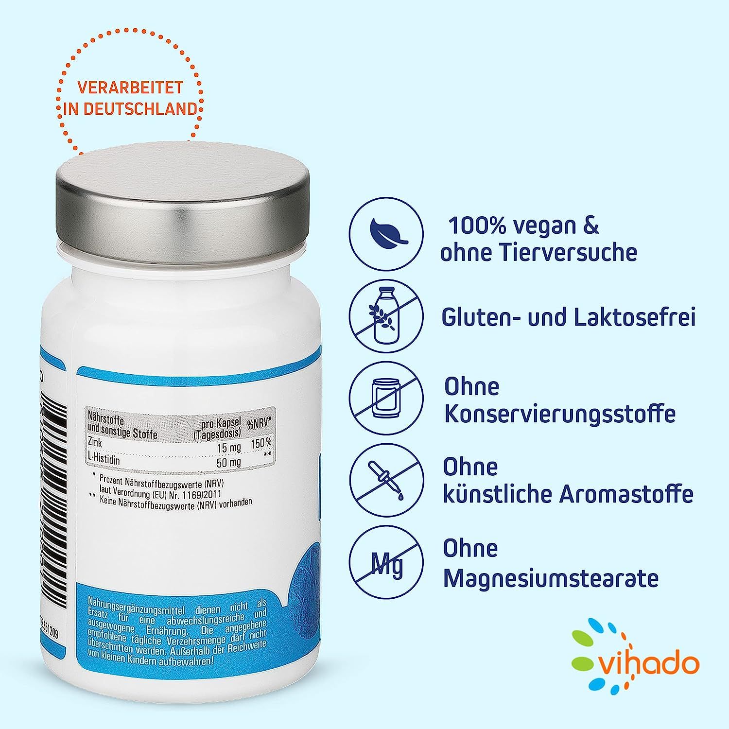 Eine weiße Flasche mit silbernem Deckel, gefüllt mit Kapseln. Auf dem Etikett steht "vihado Zink + L-Histidin". Es enthält 60 Kapseln. Auf der Seite stehen Informationen über Inhaltsstoffe und die Aussage "100% vegan & ohne Tierversuche".