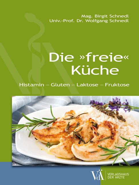 Buchcover: "Die »freie« Küche". Titel in Weiß auf grünem Hintergrund. Darunter Essen auf Teller: Hähnchen, Reis, Rosmarin.