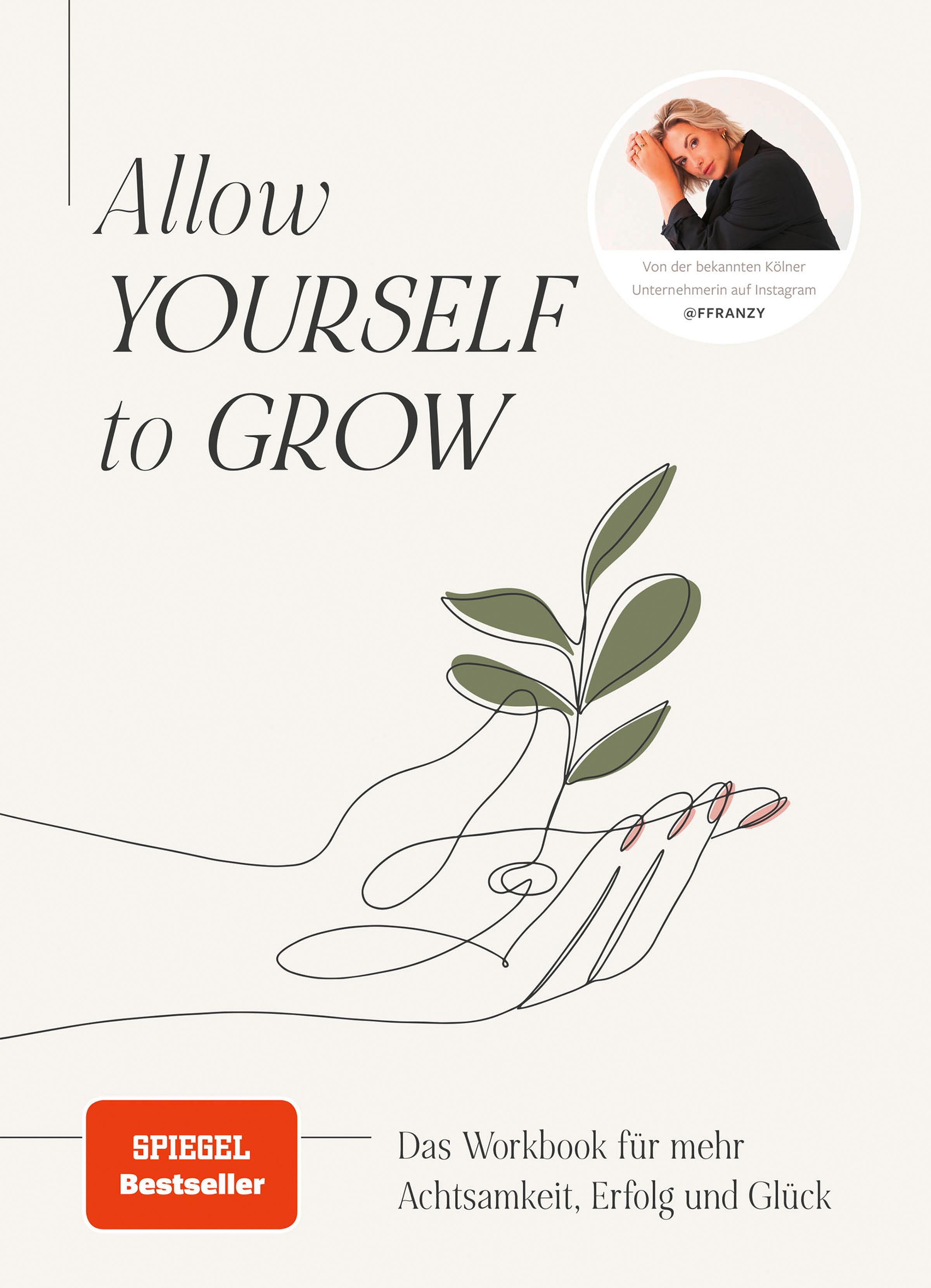 Buchcover mit Titel „Allow Yourself to Grow“. Hand mit Pflanze, Frau im Kreis, Spiegel Bestseller-Logo.