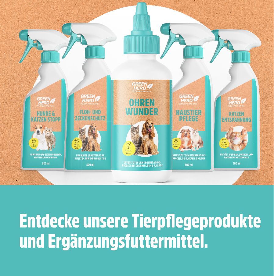 Flasche GreenHero Ohrenwunder und weitere Produkte. Text: Entdecke unsere Tierpflegeprodukte und Ergänzungsfuttermittel.