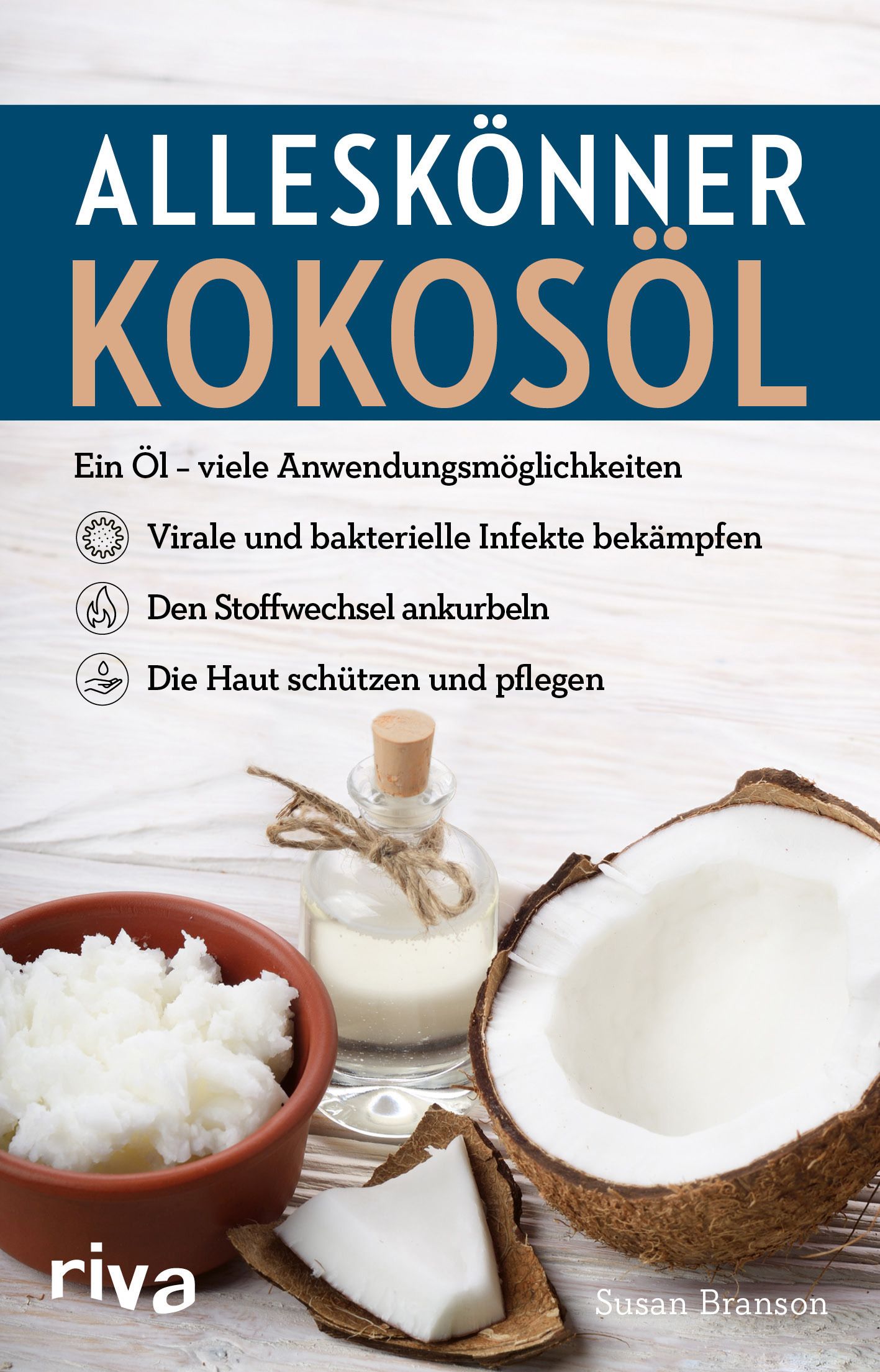 Buchcover mit Titel "Alleskönner Kokosöl". Daneben Kokosöl in Glasflasche, Kokosnuss und Kokosöl in Schale.