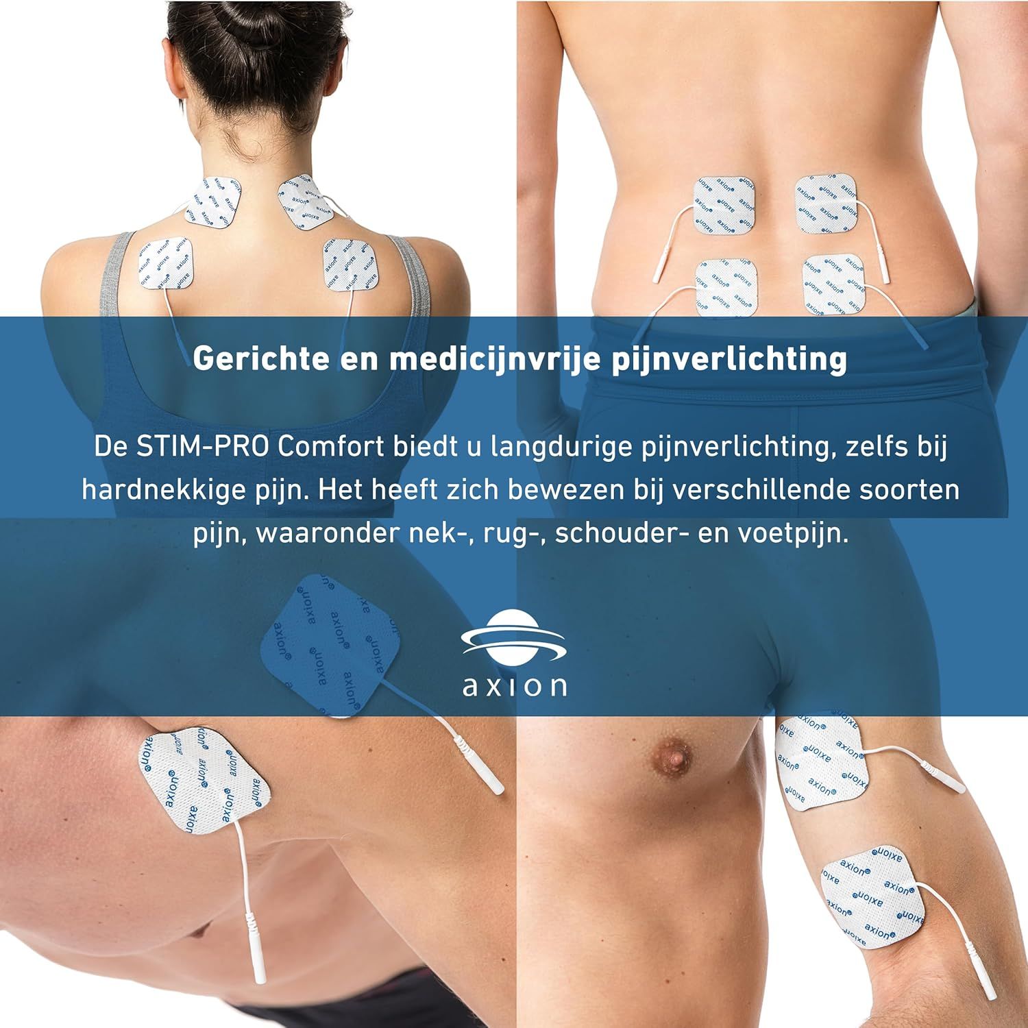 Meerdere elektroden op lichaamsdelen geplaatst. Tekst: Gerichte en medicijnvrije pijnverlichting. axion logo.