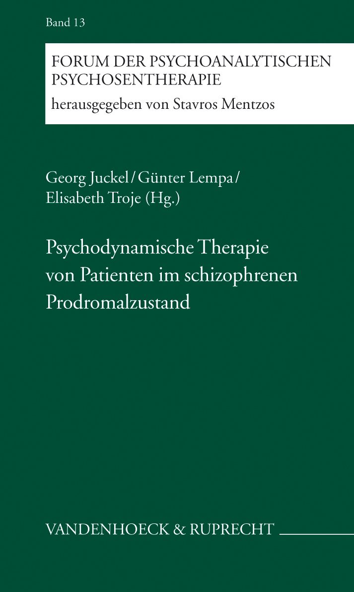 Buchcover: Psychodynamische Therapie von Patienten im schizophrenen Prodromalzustand. Herausgeber: Juckel, Lempa, Troje.