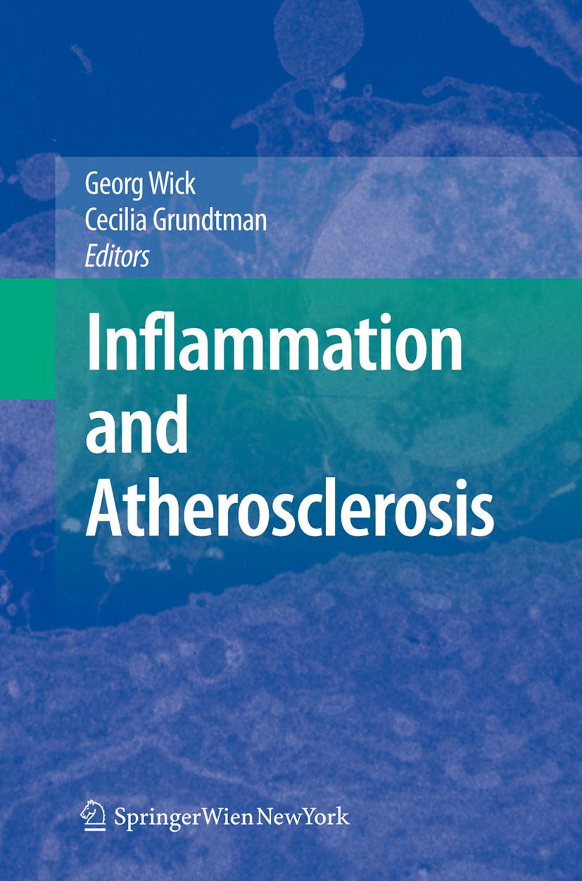 Buchcover: Inflammation and Atherosclerosis. Autoren: Georg Wick, Cecilia Grundtman. Verlag: Springer Wien NewYork.