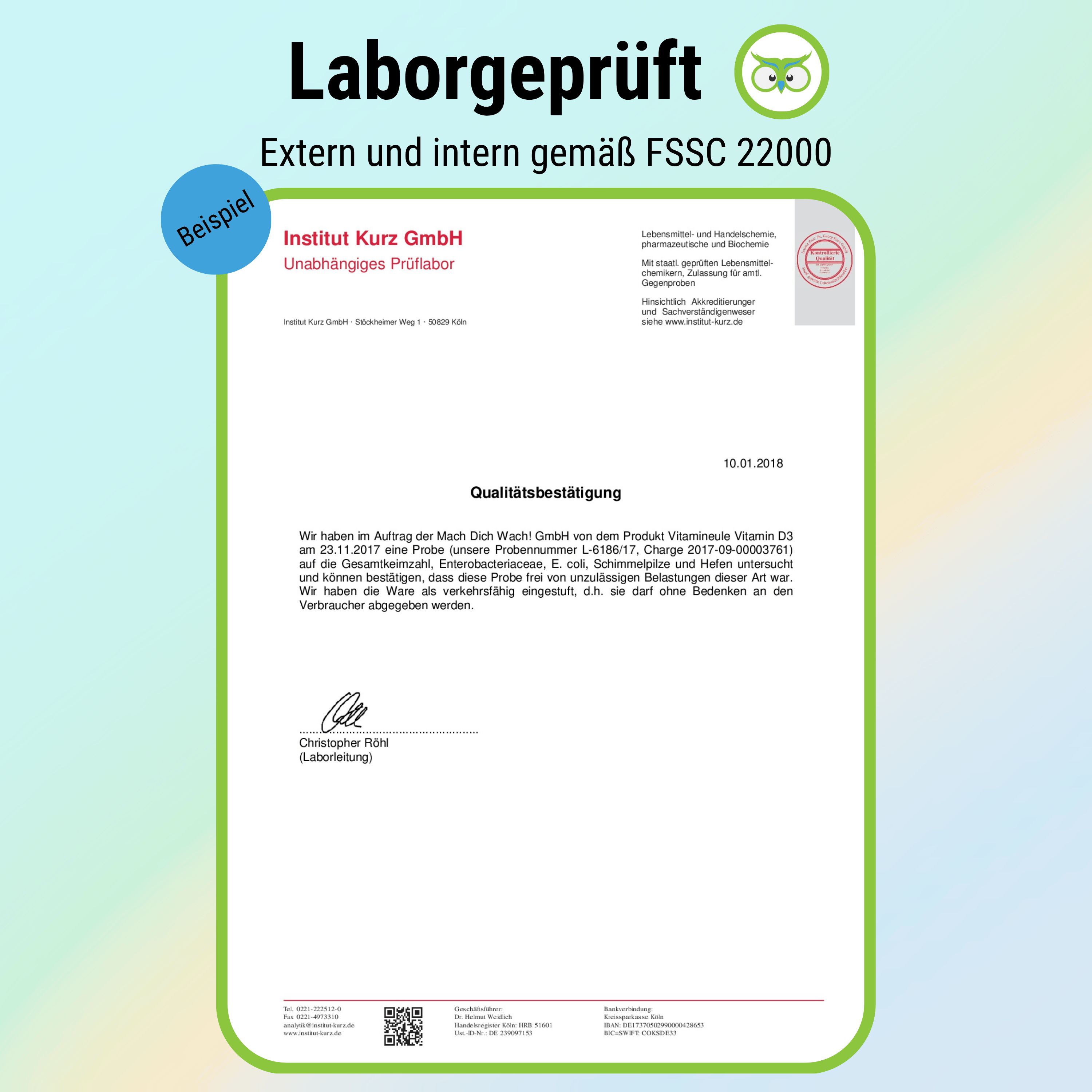 Zertifikat: Laborgeprüft. Extern und intern gemäß FSSC 22000. Qualitätsbestätigung von Institut Kurz GmbH.