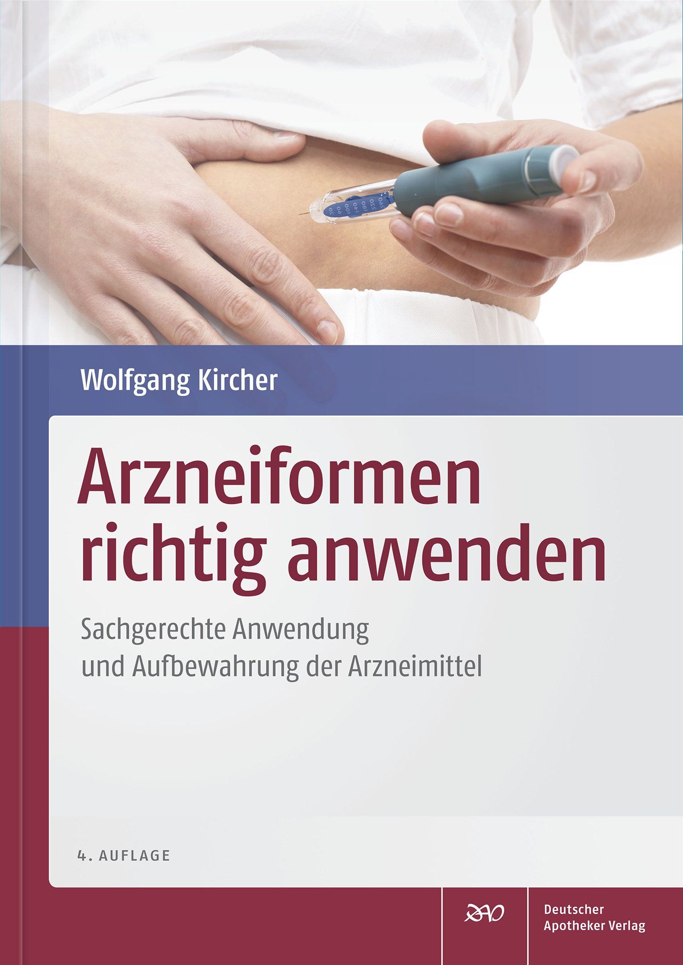 Buchcover: "Arzneiformen richtig anwenden". Titel und Autor sichtbar. Person injiziert sich Medikament mit Injektionsstift.