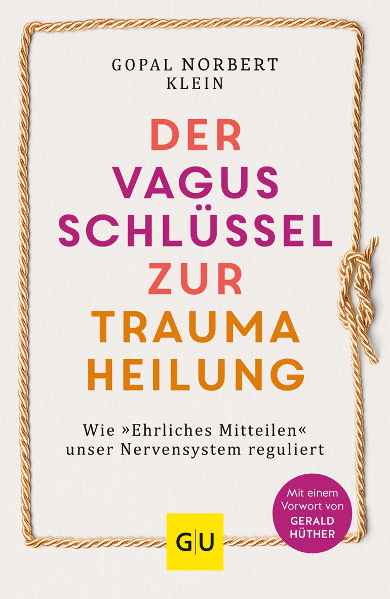 Buchcover: "Der Vagus-Schlüssel zur Traumaheilung". Autor: Gopal Norbert Klein. Titel in Pink und Orange. Goldener Rahmen und Knoten.