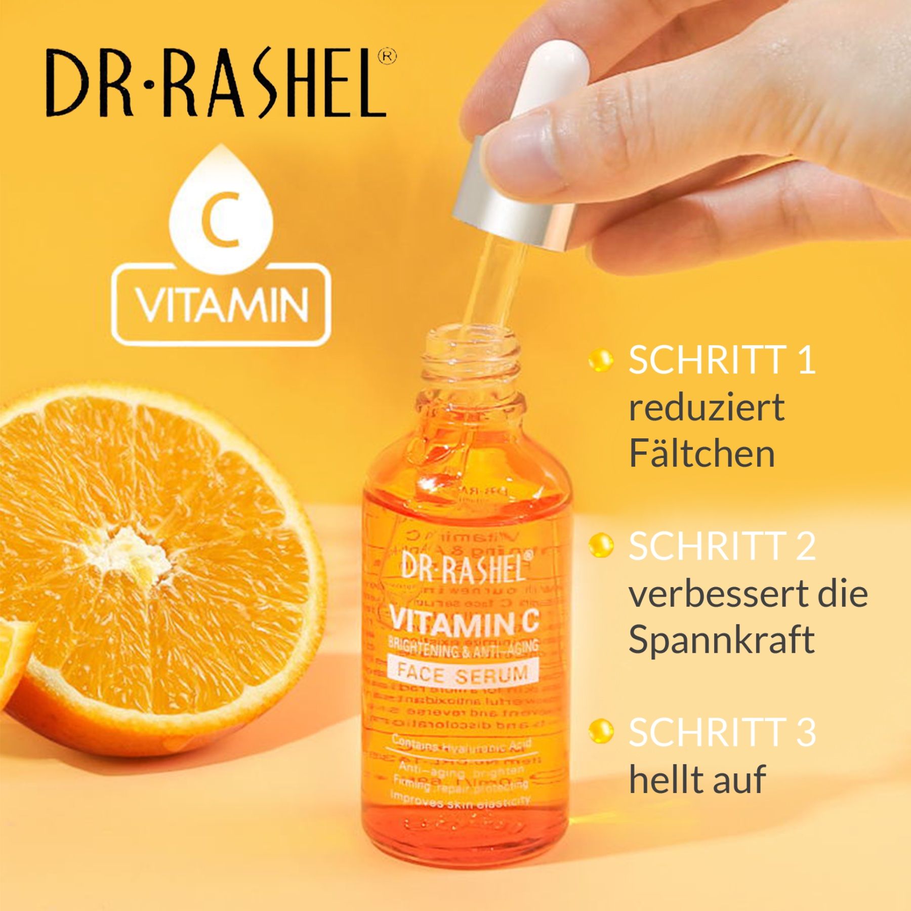 Hand hält Pipette über Flasche DR. RASHEL Vitamin C Serum. Orangefarbene Flüssigkeit. Text: Vitamin C, Brightening & Anti-Aging Face Serum. Schritte.