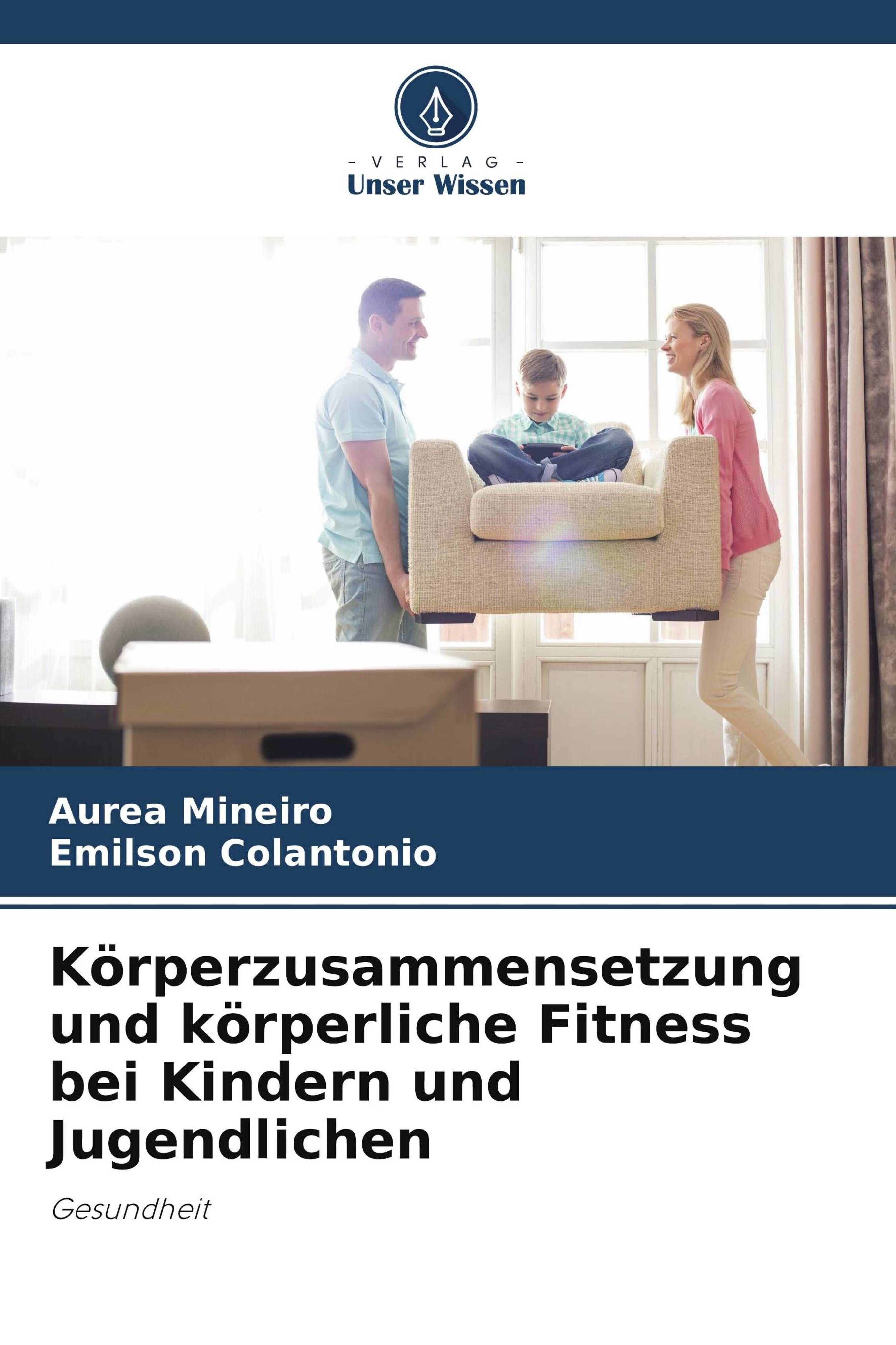 Körperzusammensetzung und körperliche Fitness bei Kindern und Jugendlichen Gesundheit