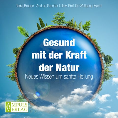 Gesund mit der Kraft der Natur