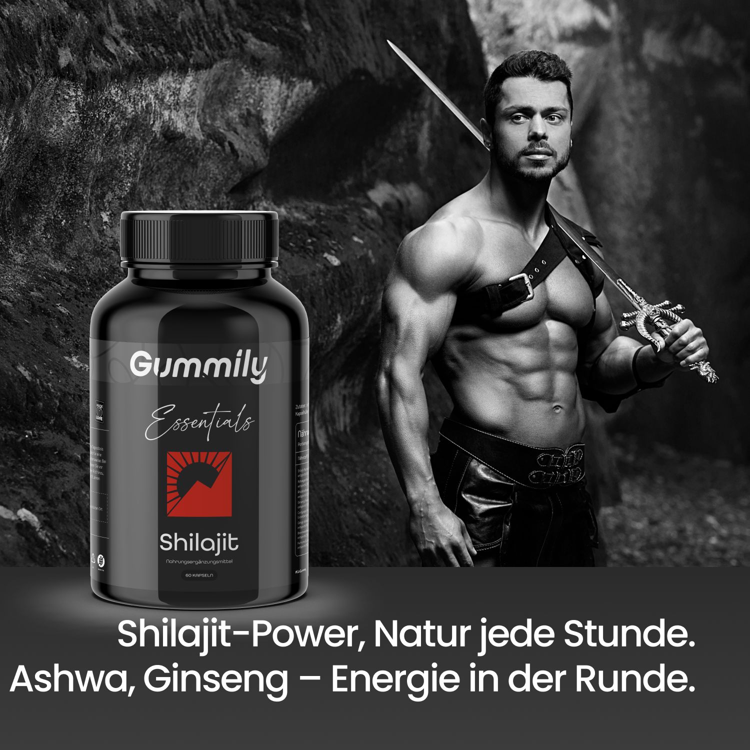 Gummily Essentials Shilajit Flasche neben muskulösem Mann mit Schwert. Text: Shilajit-Power, Natur jede Stunde.