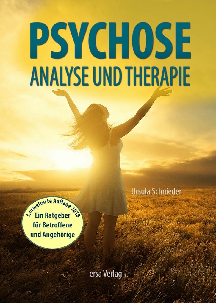 Buchcover: PSYCHOSE Analyse und Therapie. Frau mit erhobenen Armen vor Sonnenuntergang. 3. erweiterte Auflage 2018. Ersa Verlag.