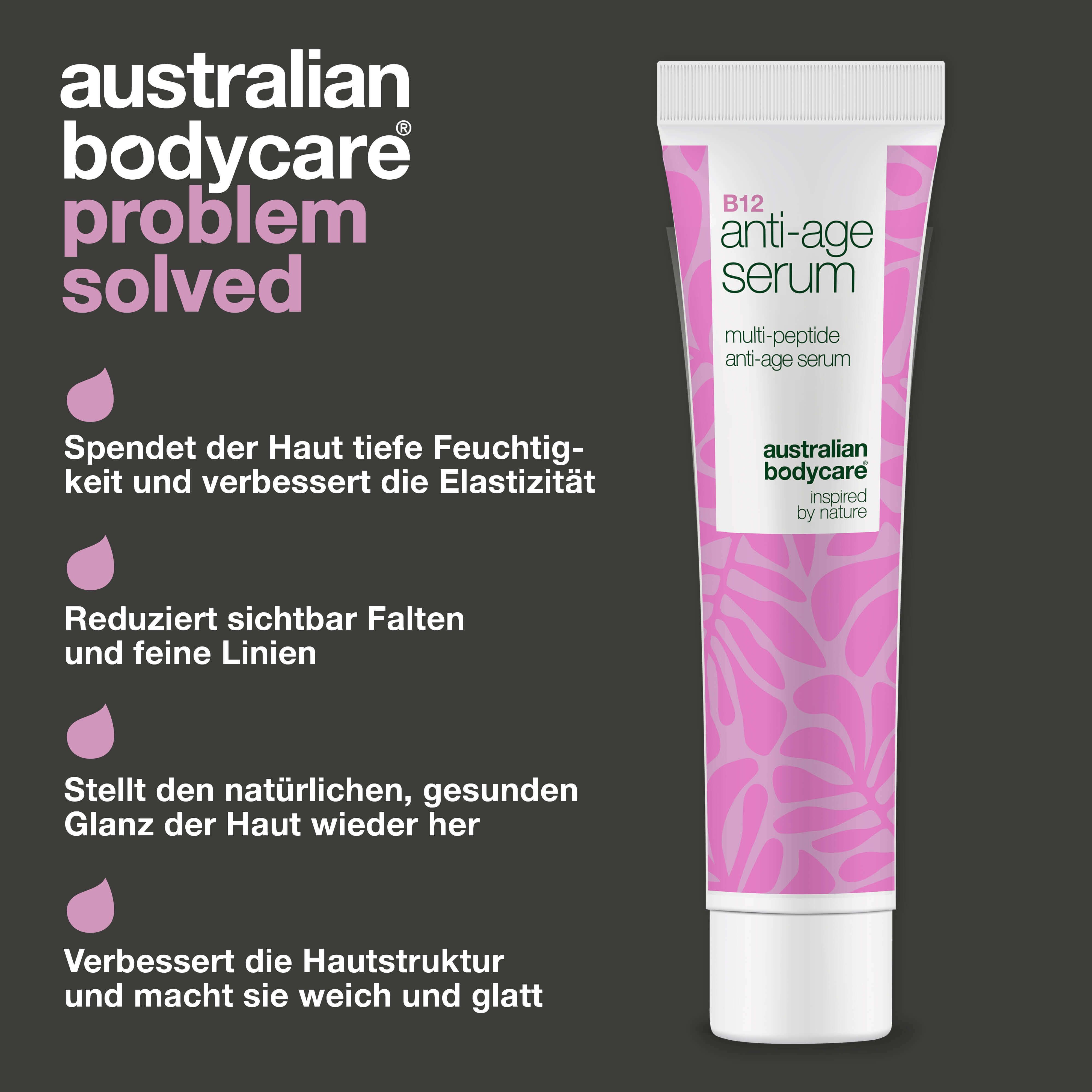 Tube Anti-Age Serum B12 neben Text. Text: Hydratation, Elastizität, Reduzierung Falten, Glanz, Hautstruktur.