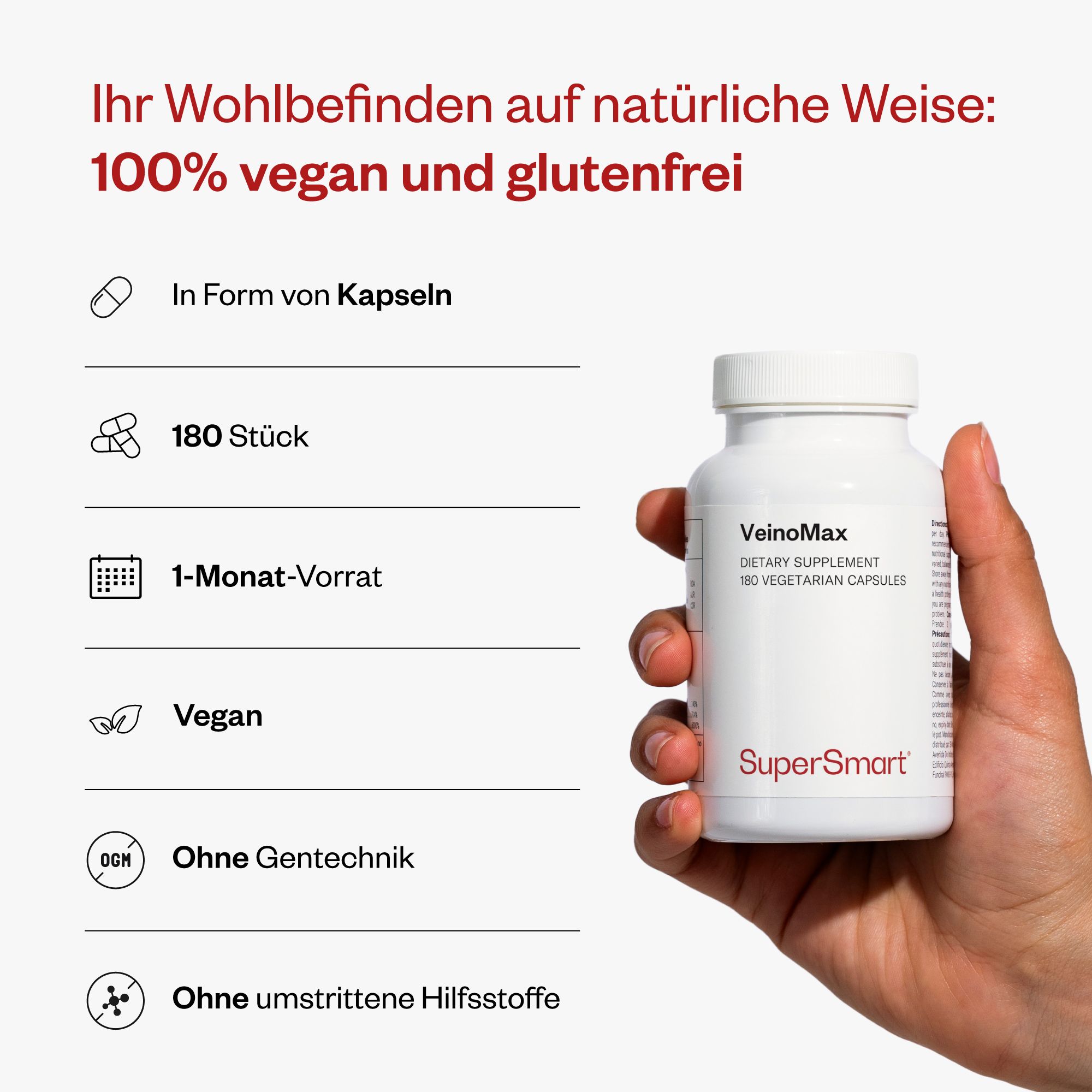 Hand hält weiße Flasche VeinoMax mit 180 vegetarischen Kapseln. 100% vegan und glutenfrei. 1-Monats-Vorrat. SuperSmart Logo.