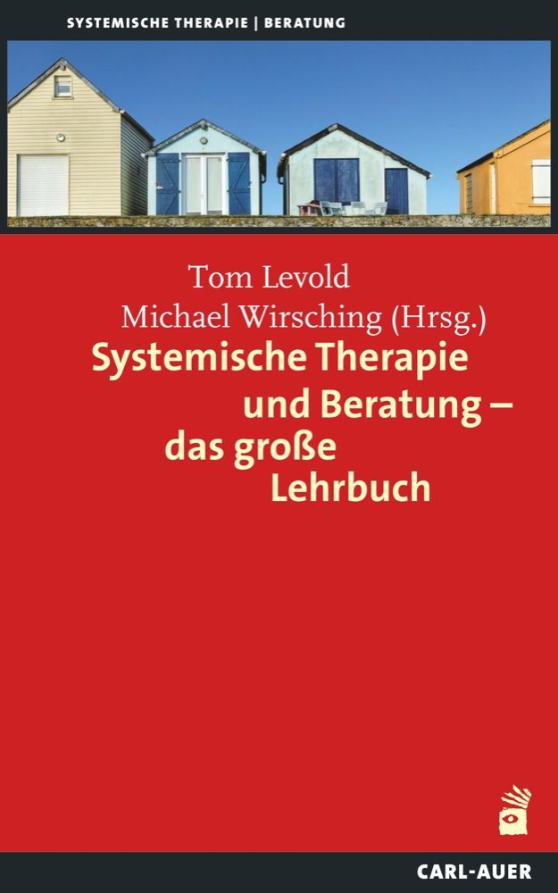 Buchcover mit Titel: Systemische Therapie und Beratung. Autoren: Tom Levold, Michael Wirsching (Hrsg.). Verlag: Carl-Auer.