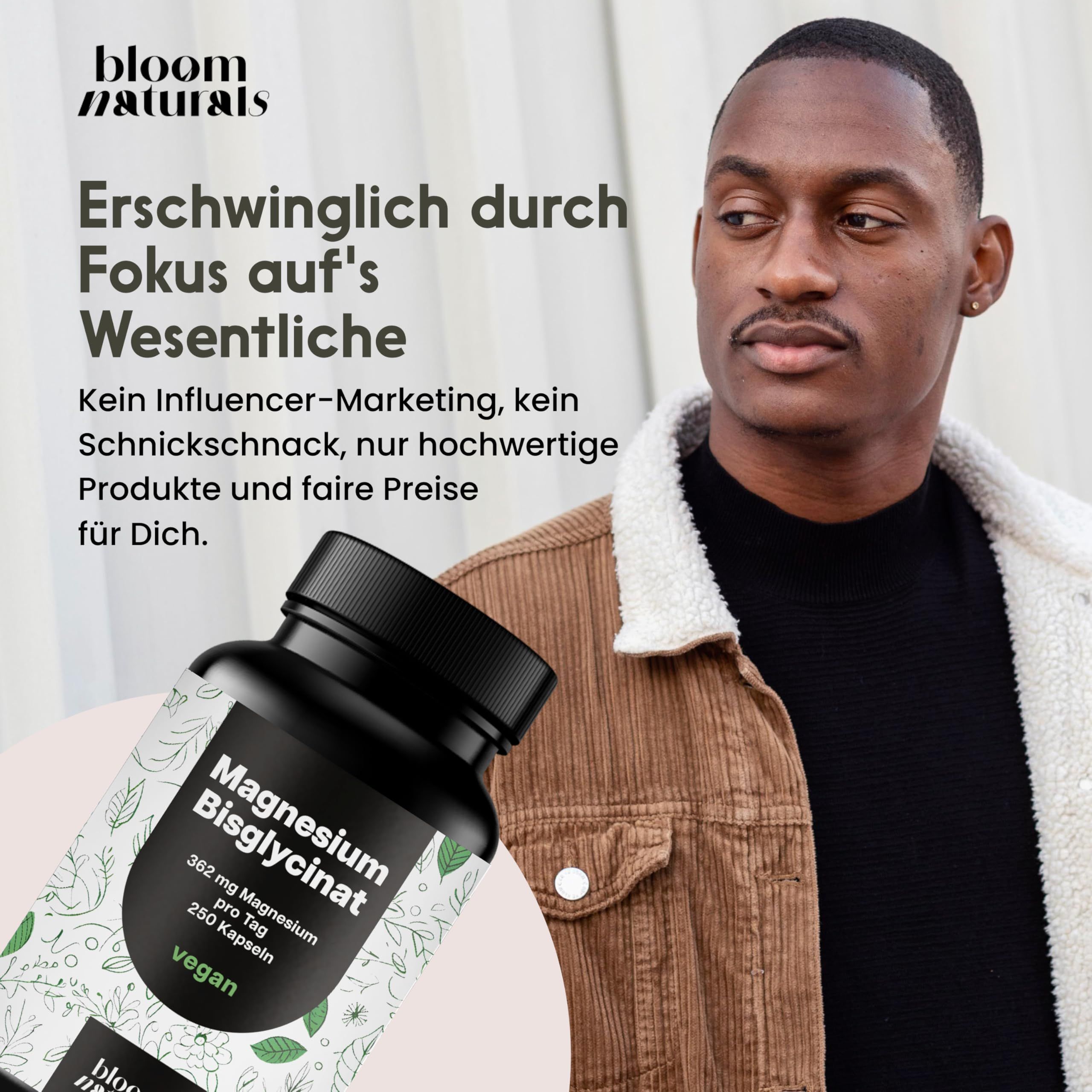 Mann mit Flasche. Text: Magnesium Bisglycinat, 362 mg, 250 Kapseln, vegan. Text: Erschwinglich durch Fokus auf's Wesentliche.