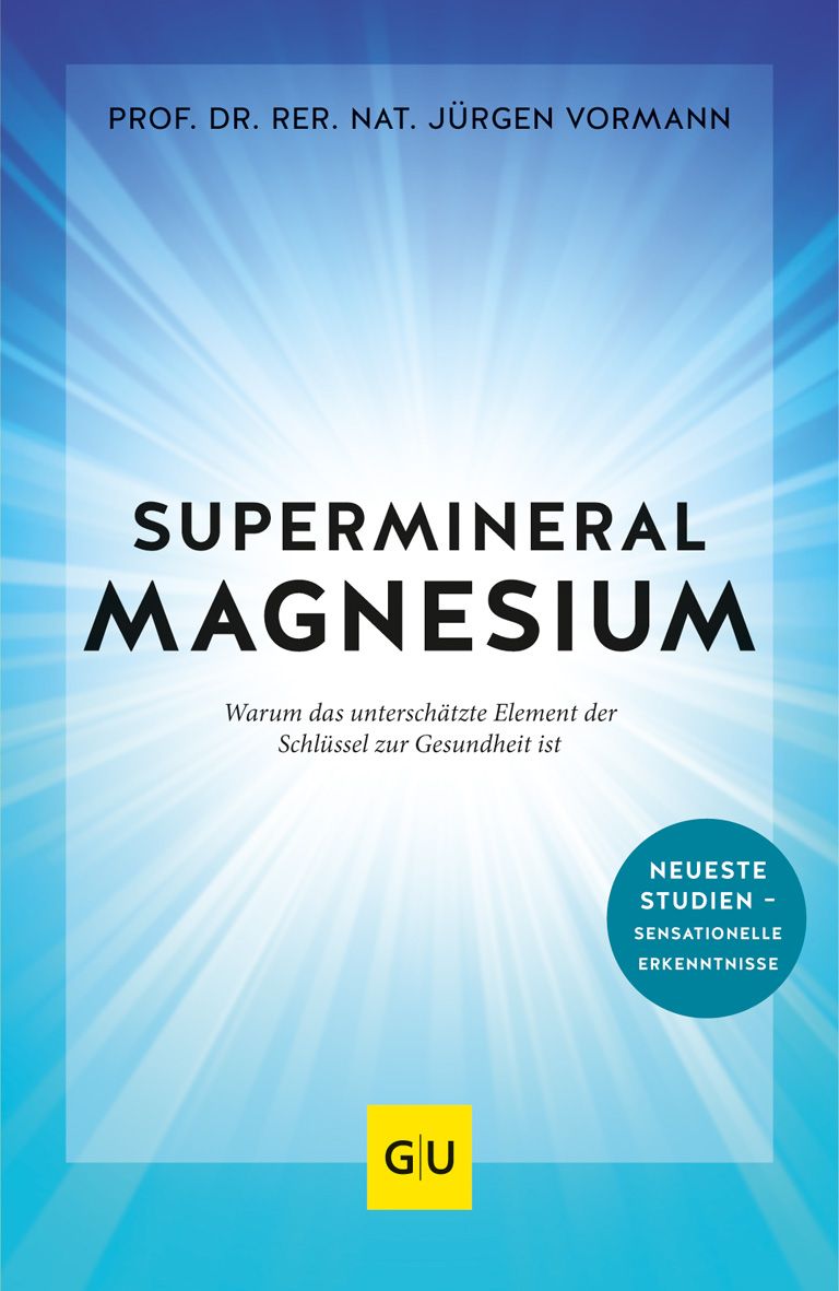 Buchcover: "Supermineral Magnesium". Autor: Prof. Dr. rer. nat. Jürgen Vormann. Titel in Großbuchstaben. GU-Logo unten links. Blaue und weiße Strahlen.
