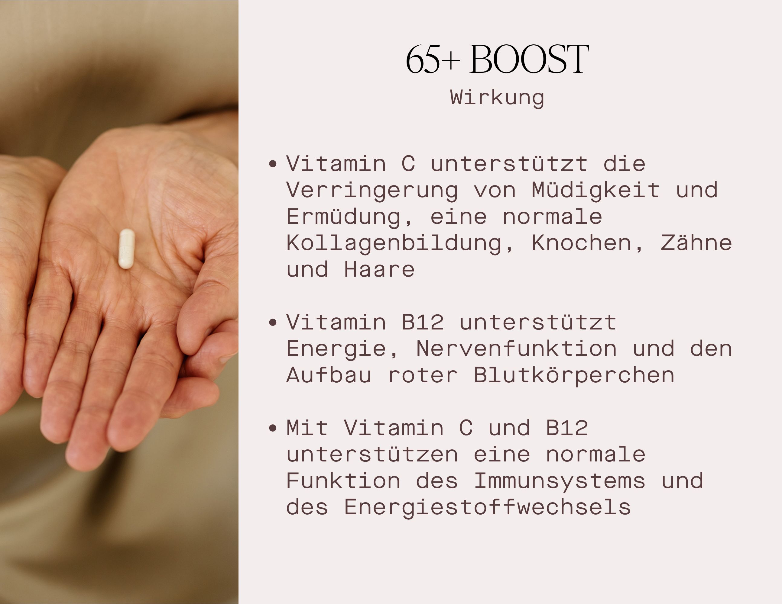 Hände halten eine Kapsel. Text: Vitamin C unterstützt die Verringerung von Müdigkeit. Vitamin B12 unterstützt Energie.