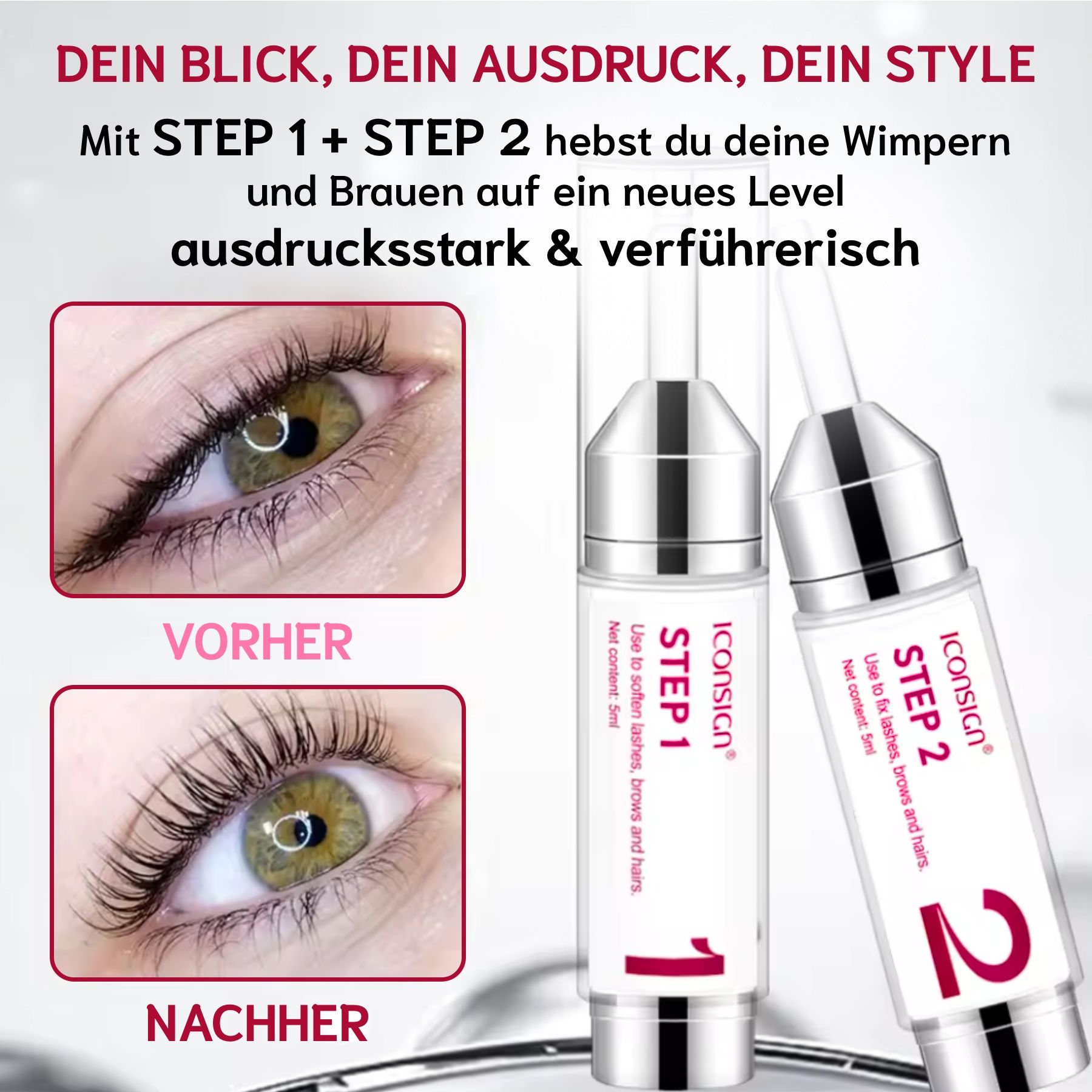 Vorher-Nachher-Vergleich von Augen. Zwei Flaschen mit Step 1 und Step 2. Auf den Flaschen steht Iconsign.