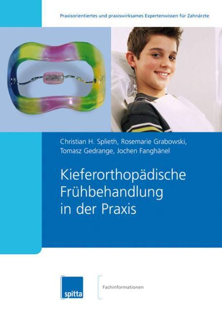 Buchcover mit Kieferorthopädischer Frühbehandlung. Abbildung eines Kindes und eines kieferorthopädischen Geräts. Titel: Kieferorthopädische Frühbehandlung in der Praxis.