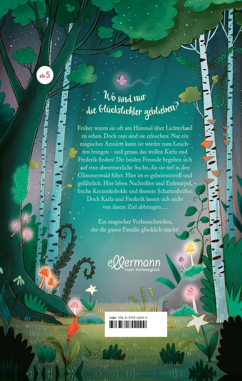 Buchcover: Titel "Wo sind nur die Glücklichter geblieben?". Illustration: Waldszene mit Bäumen, Pilzen und leuchtenden Elementen. Verlag: Ellermann.