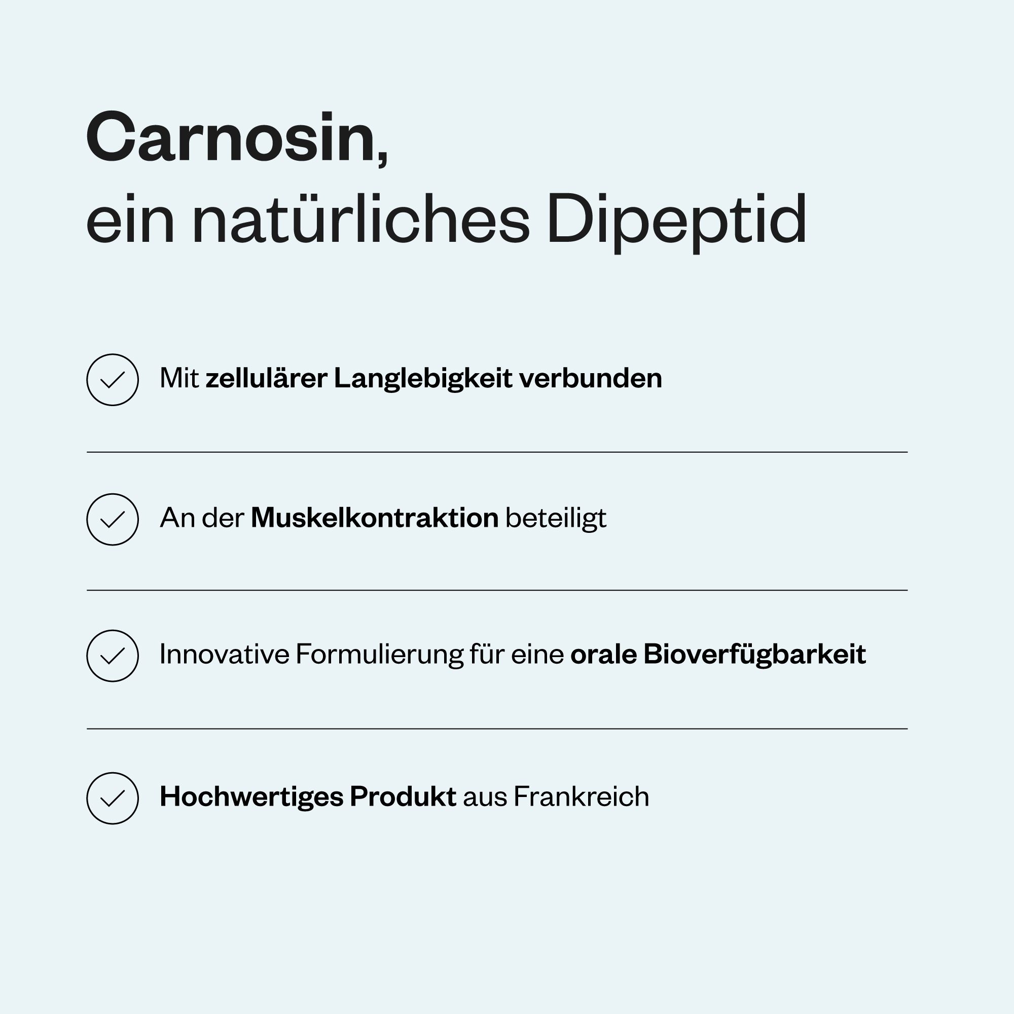 Text mit Vorteilen von Carnosin: Zelluläre Langlebigkeit, Muskelkontraktion, innovative Formulierung, hochwertiges Produkt aus Frankreich.