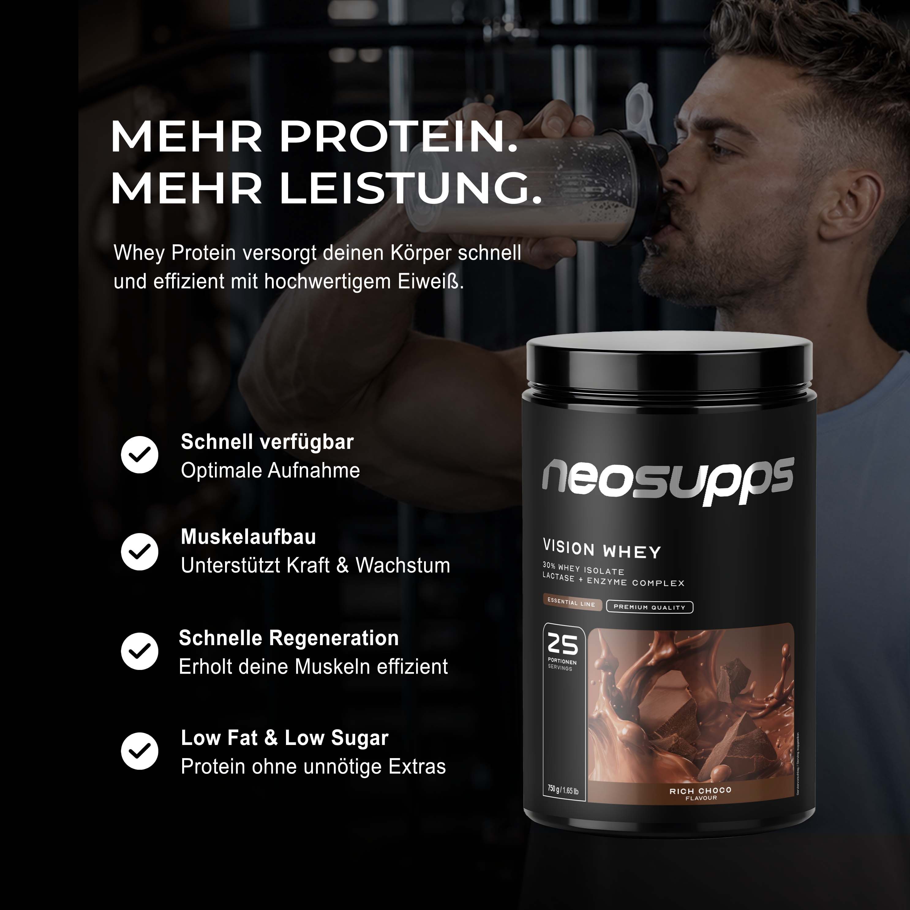 Mann trinkt Proteinshake neben Neosupps Vision Whey Protein Pulver Dose. Text betont mehr Protein, mehr Leistung.