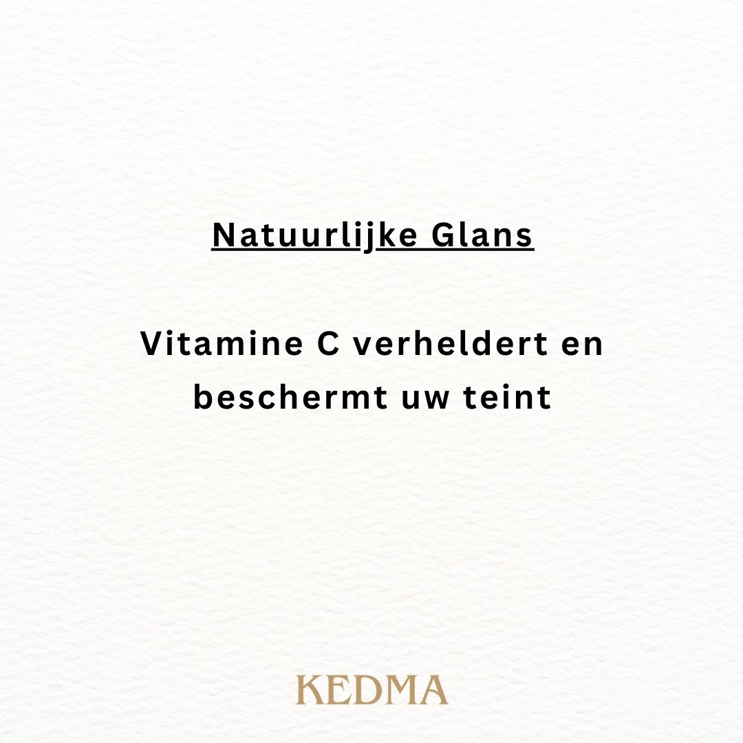 Tekst op crèmekleurige achtergrond: Natuurlijke Glans. Vitamine C verheldert en beschermt uw teint.