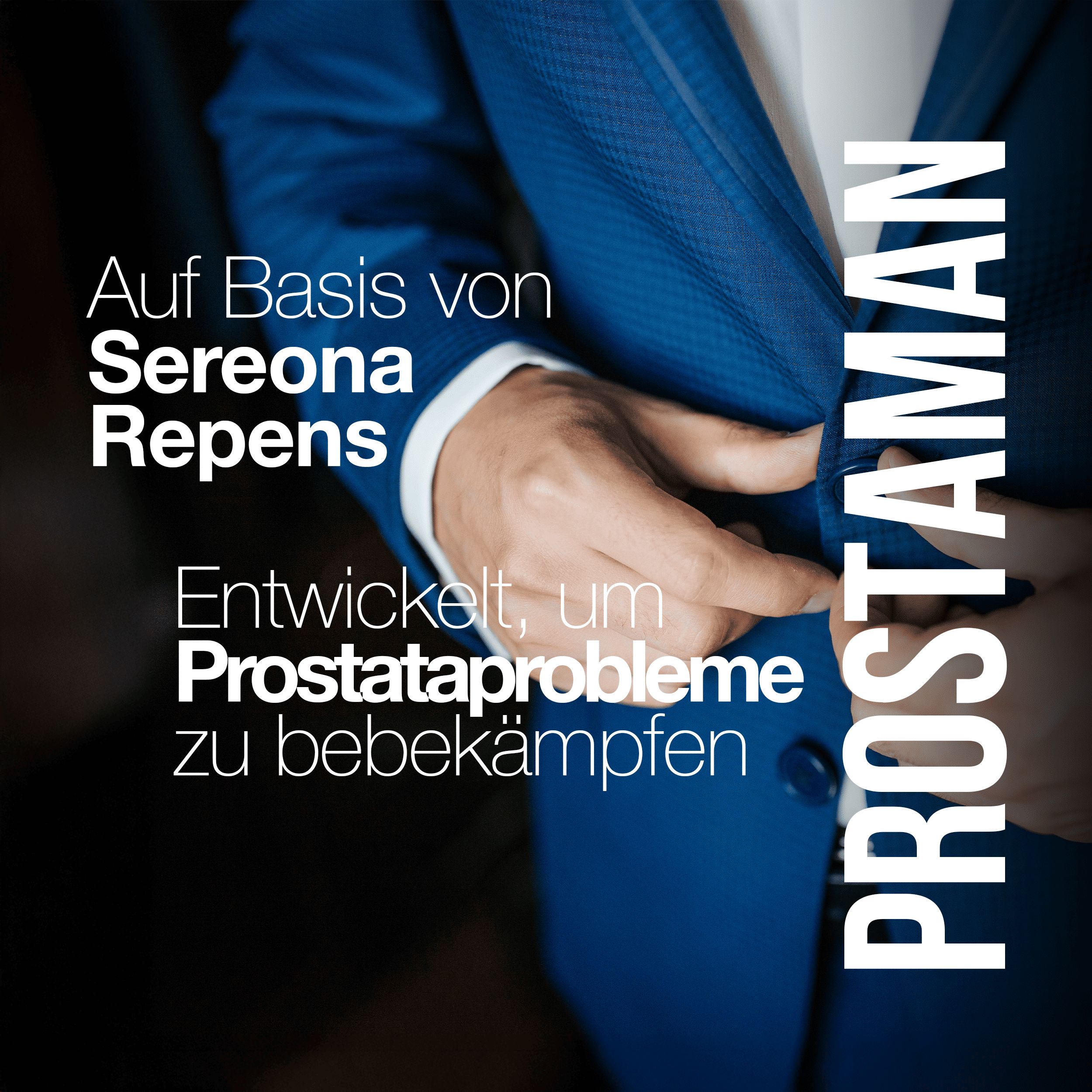 Text auf blauem Hintergrund: Auf Basis von Serenoa Repens. Entwickelt, um Prostataprobleme zu bekämpfen. Mann im Anzug.