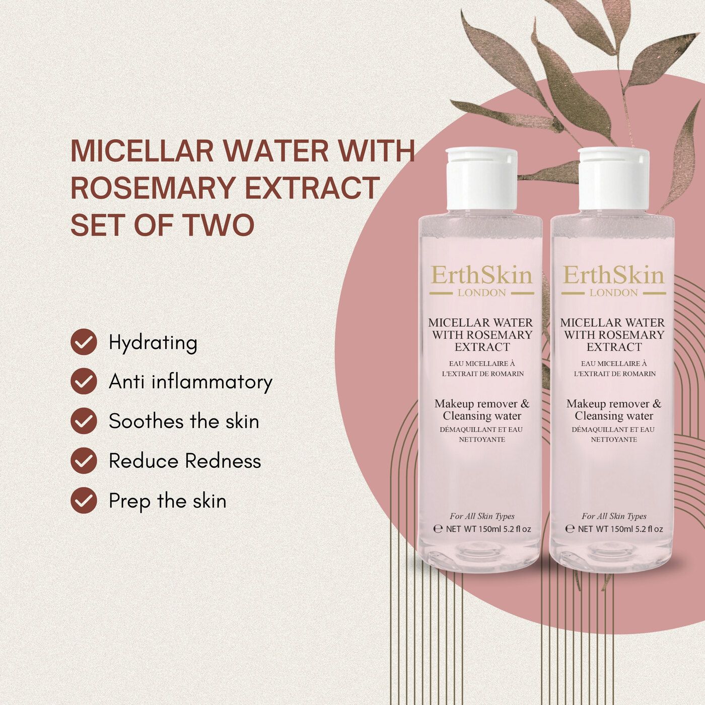 Zwei Flaschen Mizellenwasser mit Rosmarinextrakt. Aufschrift: ErthSkin London, Micellar Water, Makeup remover & Cleansing water. Mit Aufzählungspunkten.