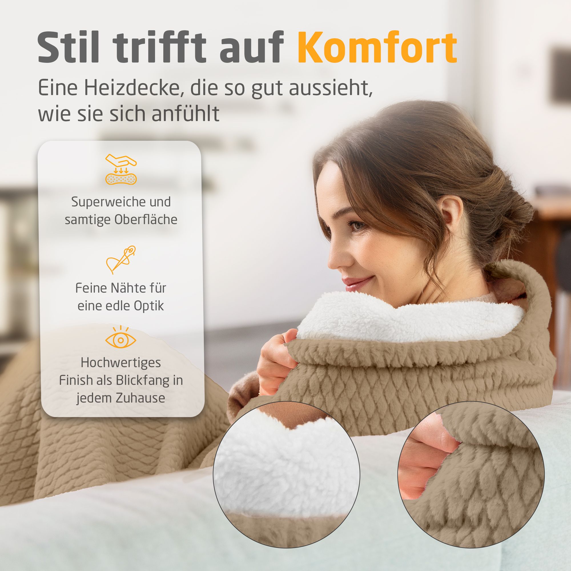 Frau auf Sofa mit Heizdecke. Beige Decke, weißes Innenfutter. Nahaufnahmen: Oberfläche, Nähte. Text: Superweiche Oberfläche.