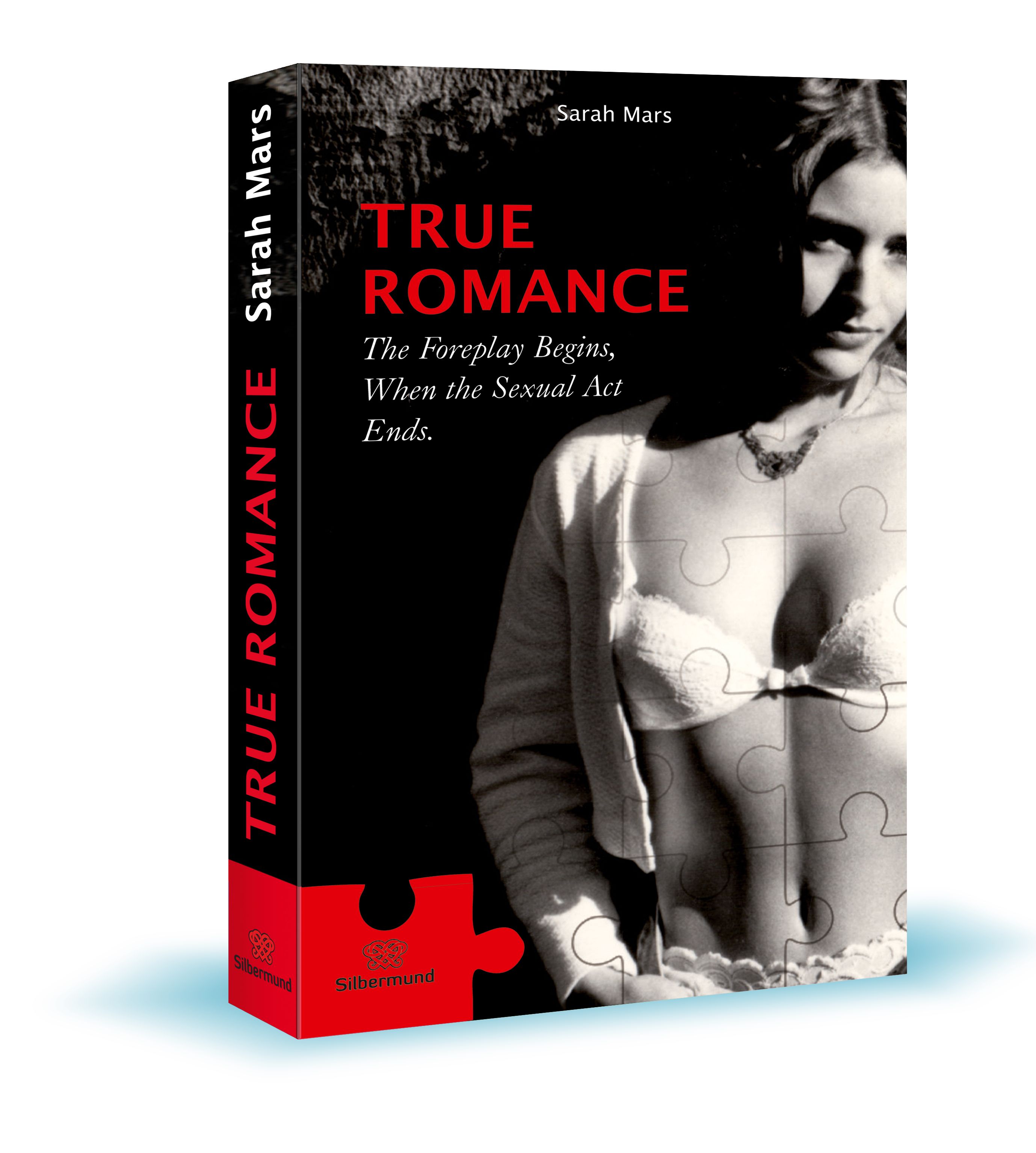 Buchcover mit Titel "TRUE ROMANCE" und Autorin Sarah Mars. Abgebildet ist eine Frau, das Cover ist puzzleartig gestaltet.