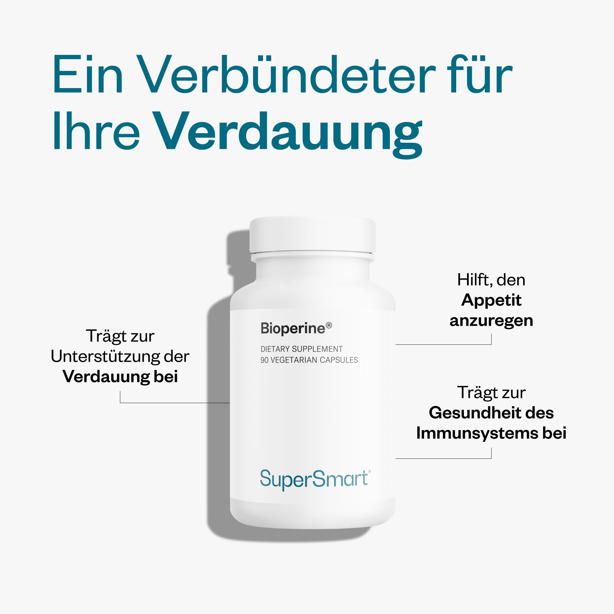 Weiße Flasche mit Bioperine® und SuperSmart-Logo. Text: Hilft, den Appetit anzuregen, trägt zur Gesundheit des Immunsystems bei, unterstützt die Verdauung.