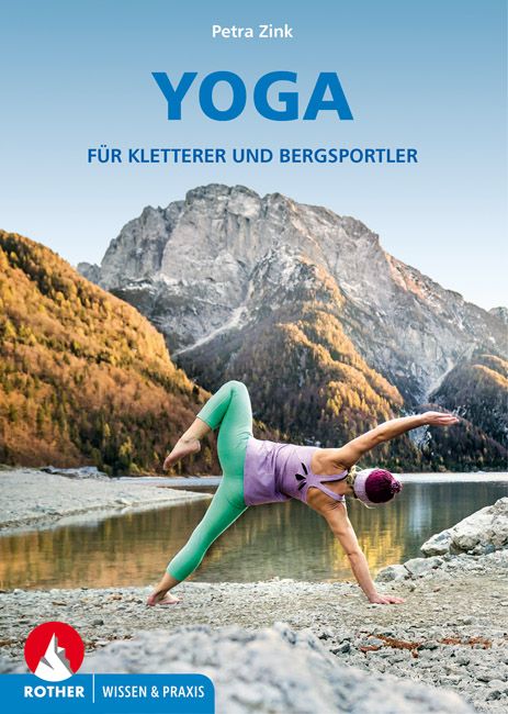 Buchcover: Yoga für Kletterer und Bergsportler. Titel in Blau, Autorin Petra Zink. Frau in Yoga-Pose vor Berglandschaft.
