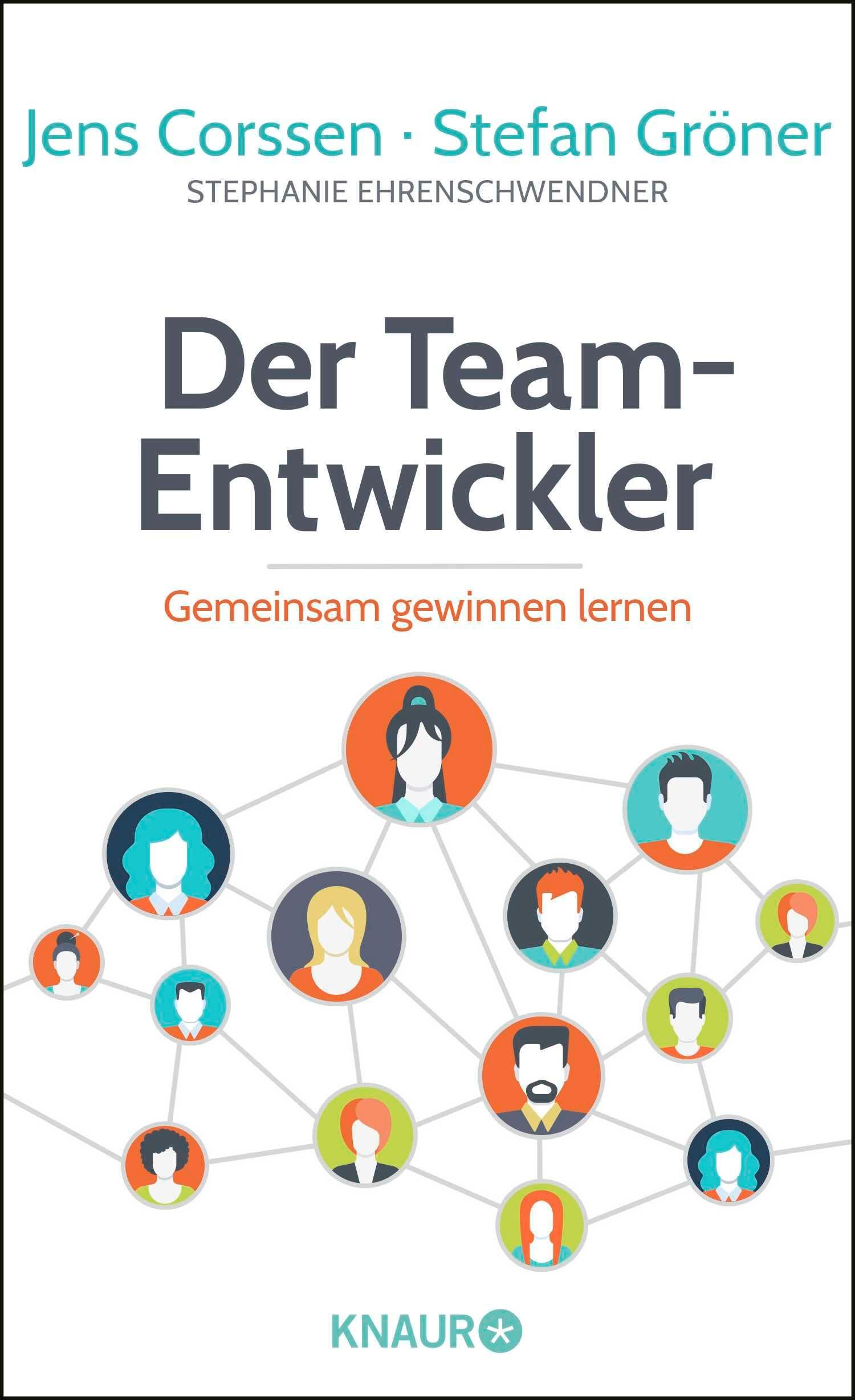 Buchcover: Titel "Der Team-Entwickler". Autoren: Jens Corssen, Stefan Gröner. Illustration von Personen in Kreisen, verbunden durch Linien.