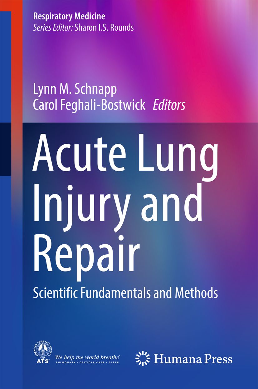 Buchcover: Acute Lung Injury and Repair. Herausgeber: Lynn M. Schnapp, Carol Feghali-Bostwick. Verlag: Humana Press. Titel in Weiß.