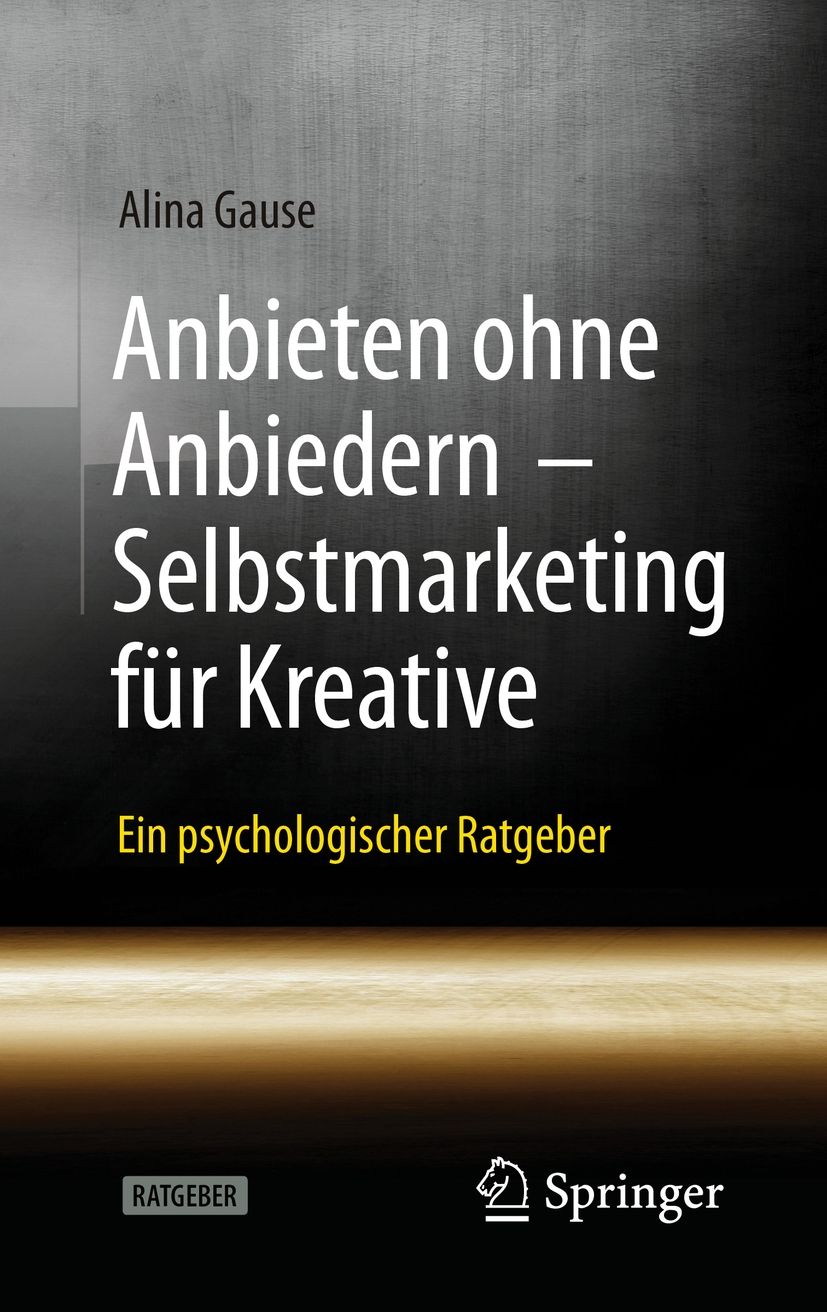 Buchcover: "Anbieten ohne Anbiedern" von Alina Gause. Titel in Weiß auf dunklem Hintergrund. Verlag Springer.