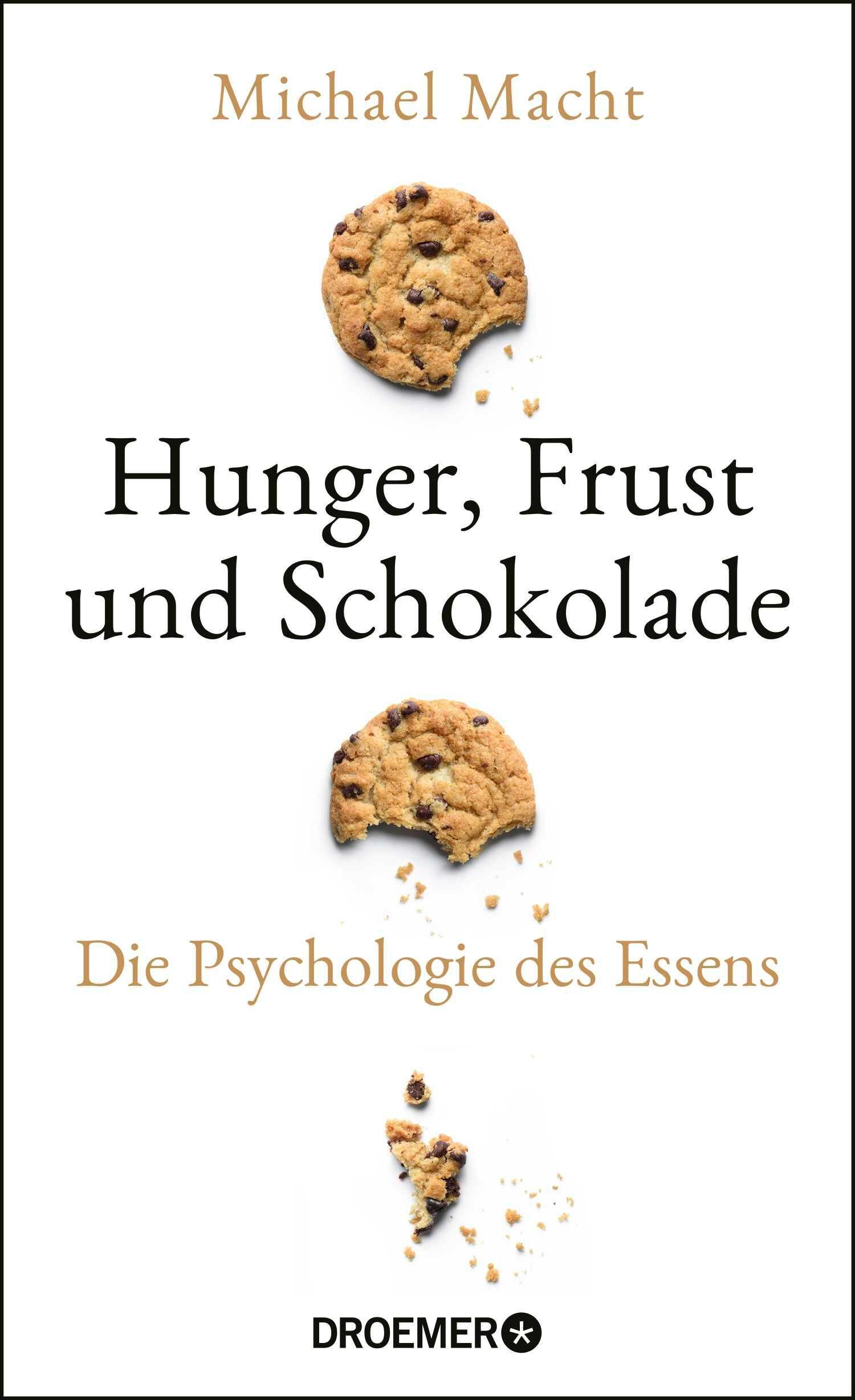 Buchcover: "Hunger, Frust und Schokolade" von Michael Macht. Abgebildet sind Kekse und Krümel. Verlag Droemer.