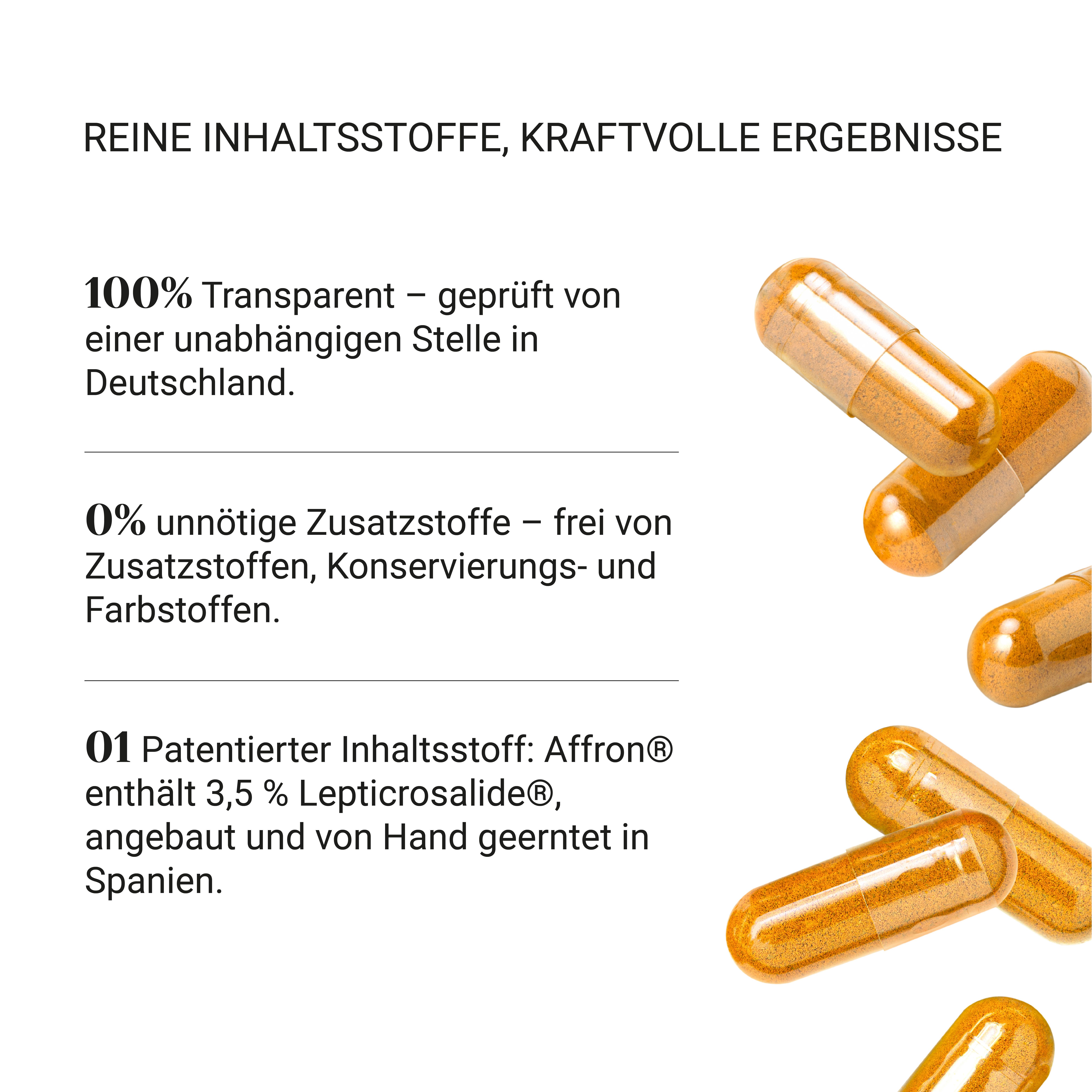 Braune Kapseln. Text: 100% Transparent. Text: 0% unnötige Zusatzstoffe. Text: 01 Patentierter Inhaltsstoff: Affron®.