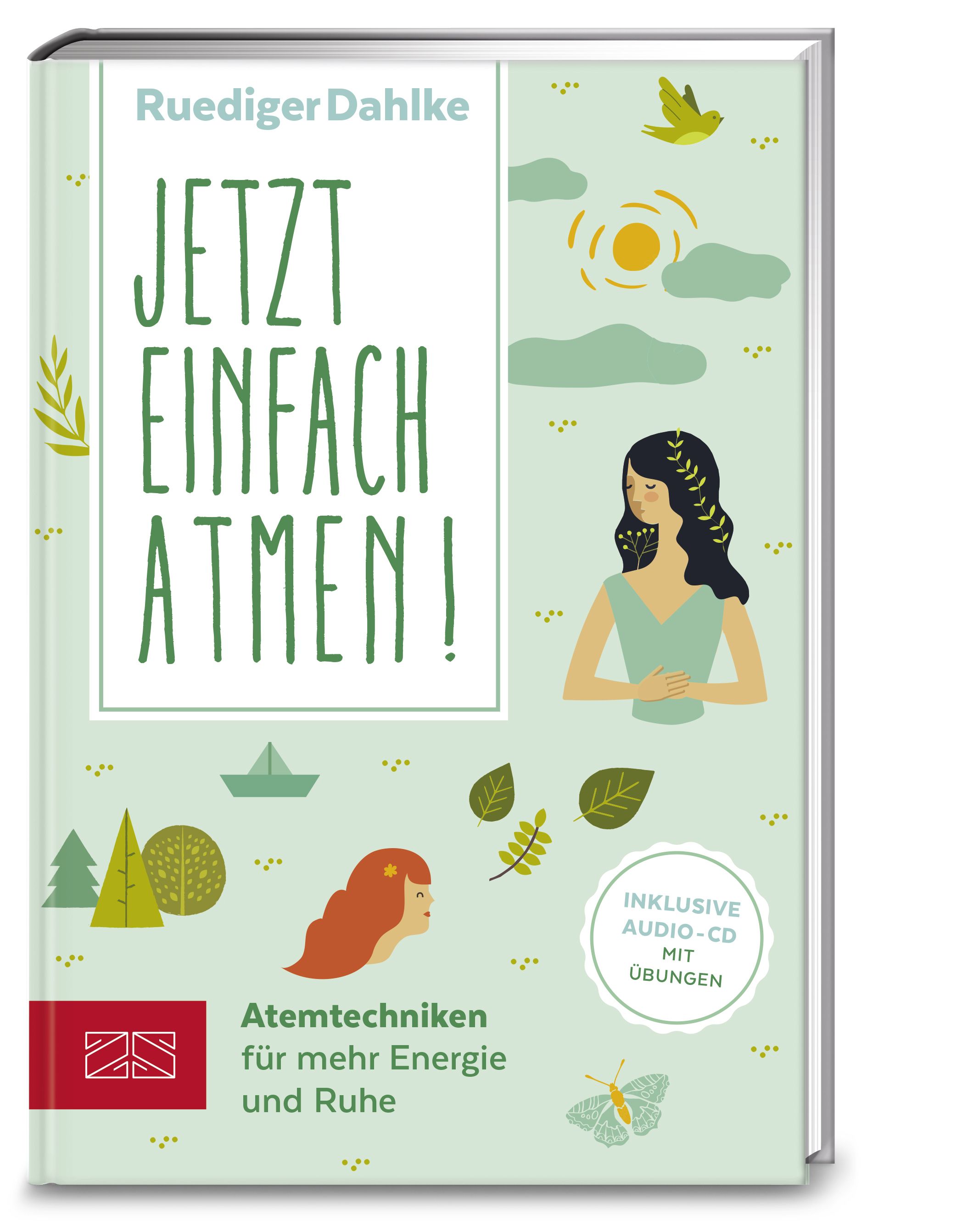 Buchcover mit Titel „JETZT EINFACH ATMEN!“. Autor: Ruediger Dahlke. Mit Illustrationen und Audio-CD. Atemtechniken für mehr Energie und Ruhe.