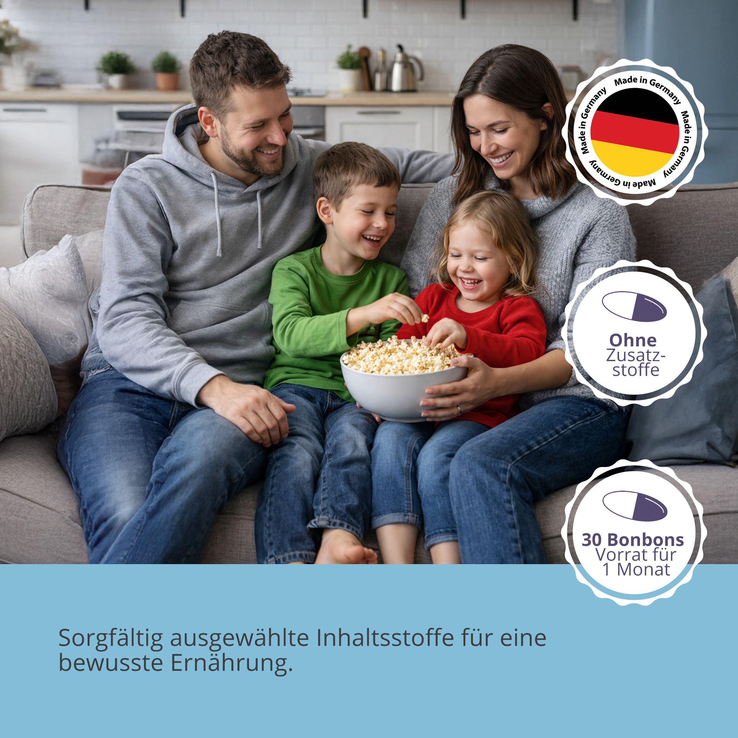 Familie auf dem Sofa. Text: Ohne Zusatzstoffe, 30 Bonbons Vorrat für 1 Monat. Sorgfältig ausgewählte Inhaltsstoffe für bewusste Ernährung.