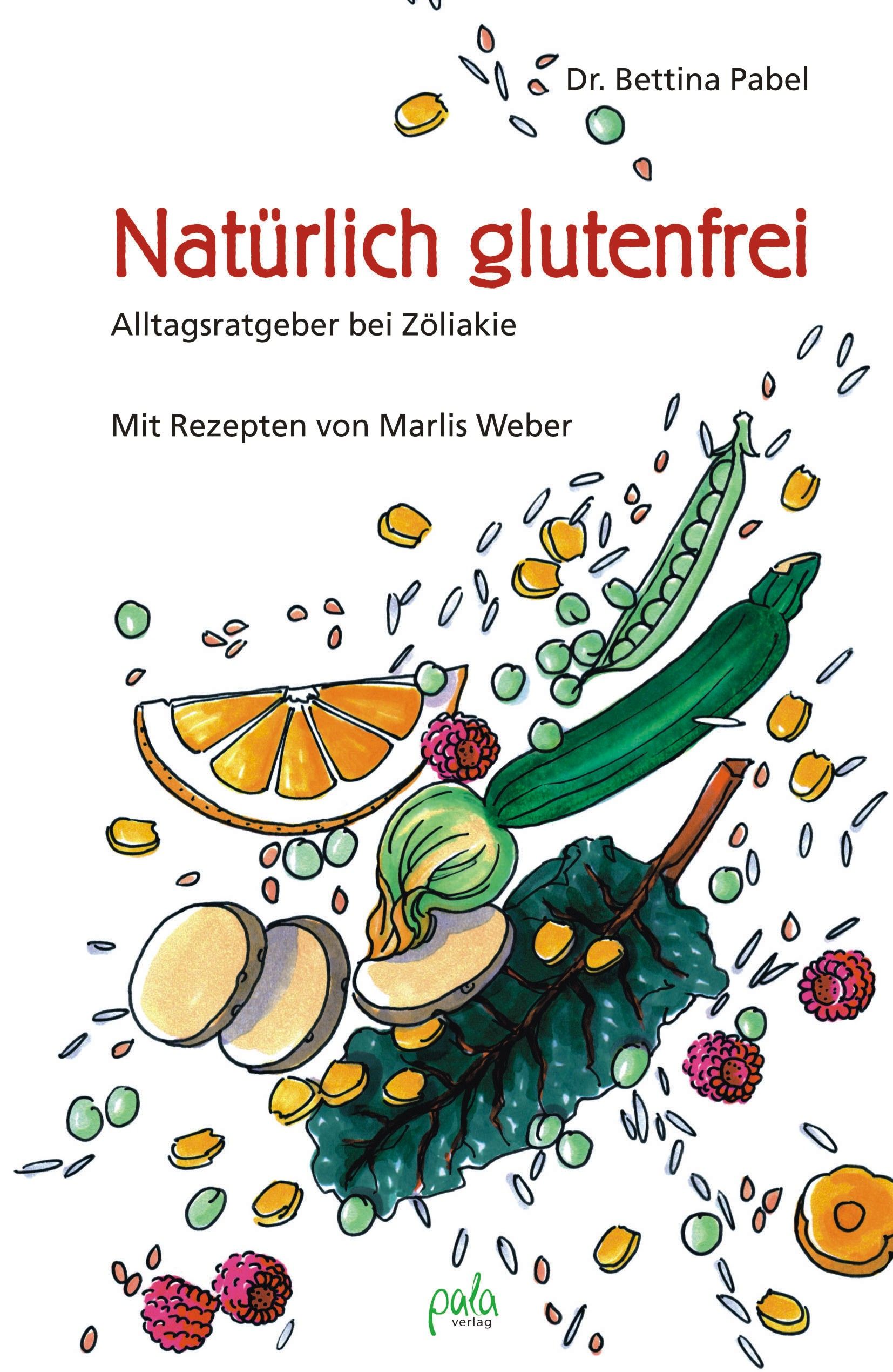 Buchcover "Natürlich glutenfrei". Titel in Rot. Illustration mit Gemüse und Früchten.