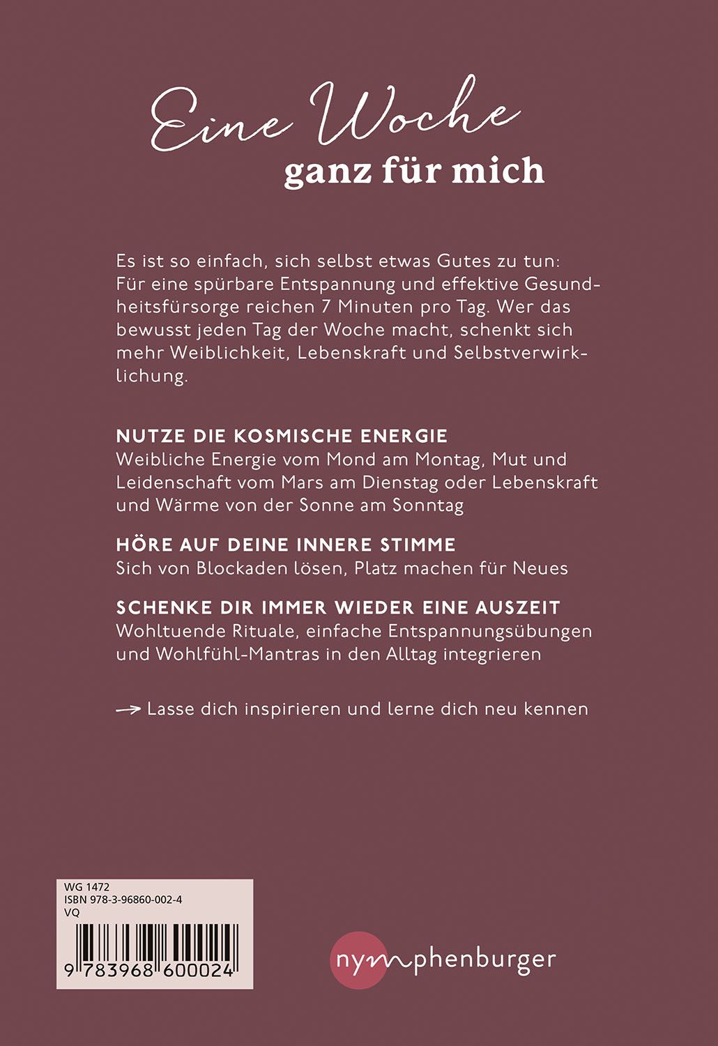 Buchrückseite: Titel "Eine Woche ganz für mich". Text über Selbstfürsorge. Verlag: nymphenburger. ISBN und Barcode.