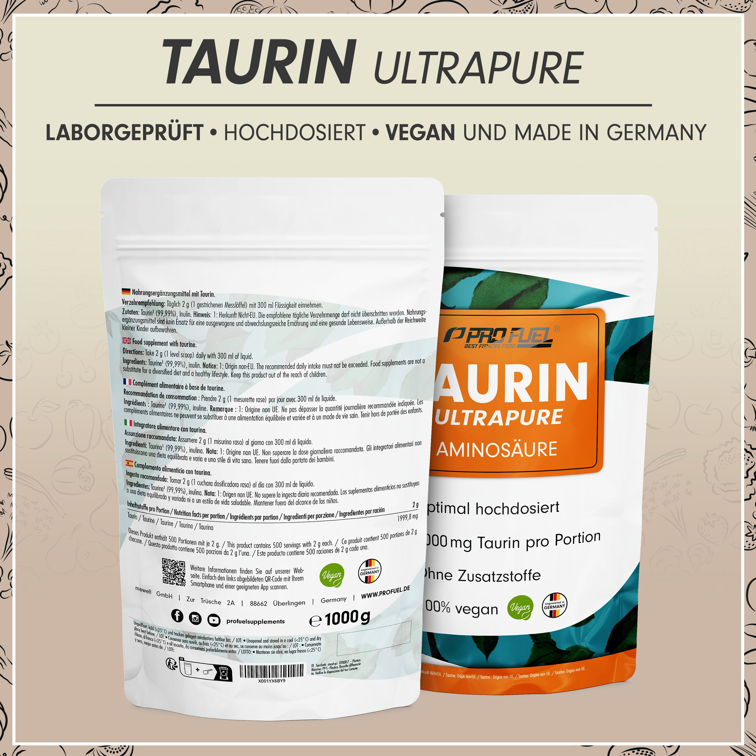Zwei Beutel TAURIN ULTRAPURE. Rückseite mit Informationen: Inhaltsstoffe, Anwendung, Nährwerte. Aufschrift: 1000g. Auf der Vorderseite: Optimal hochdosiert.