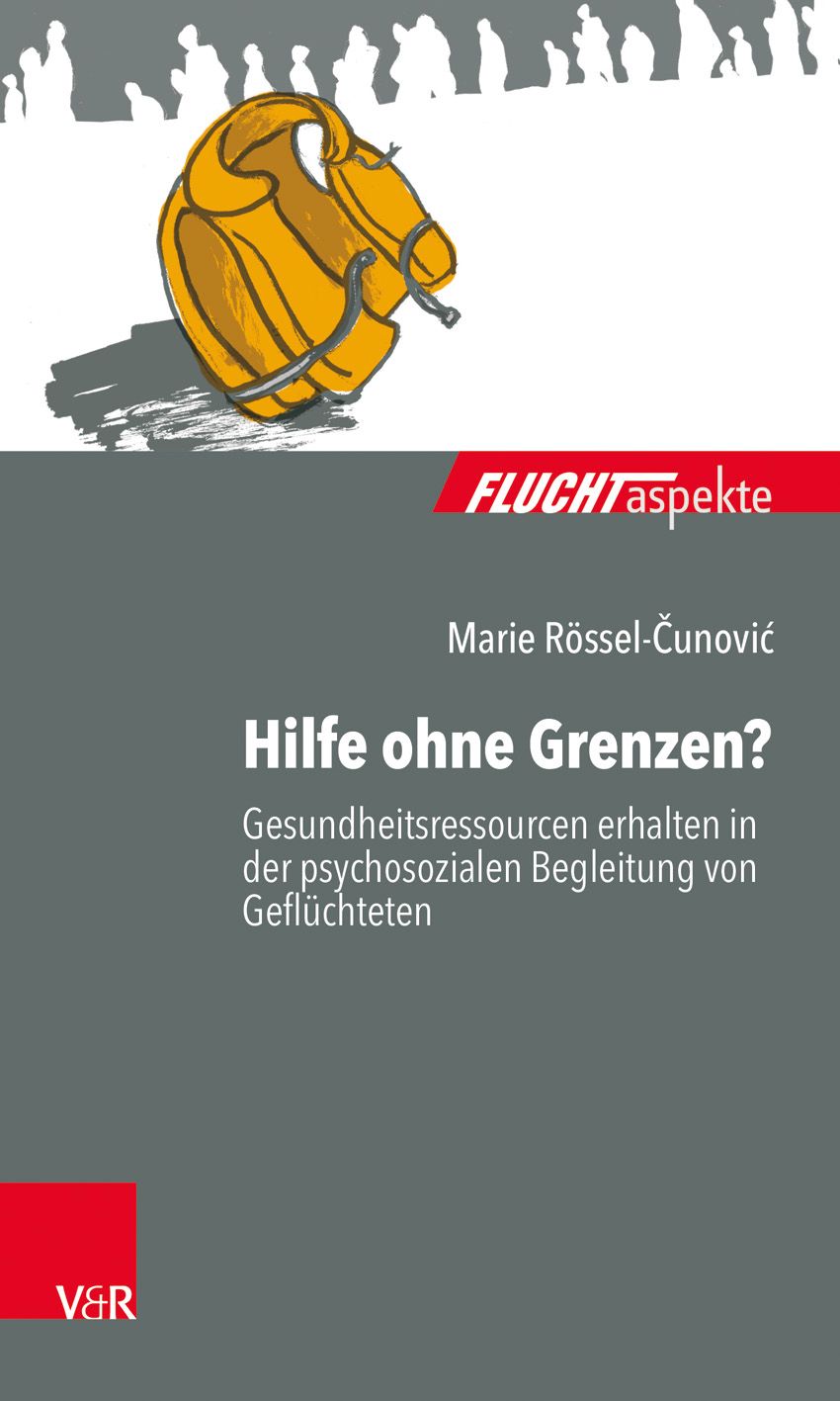Buchcover mit Titel "Hilfe ohne Grenzen?". Autorin: Marie Rössel-Čunović. Verlag V&R. Illustration: gelbe Schwimmweste.